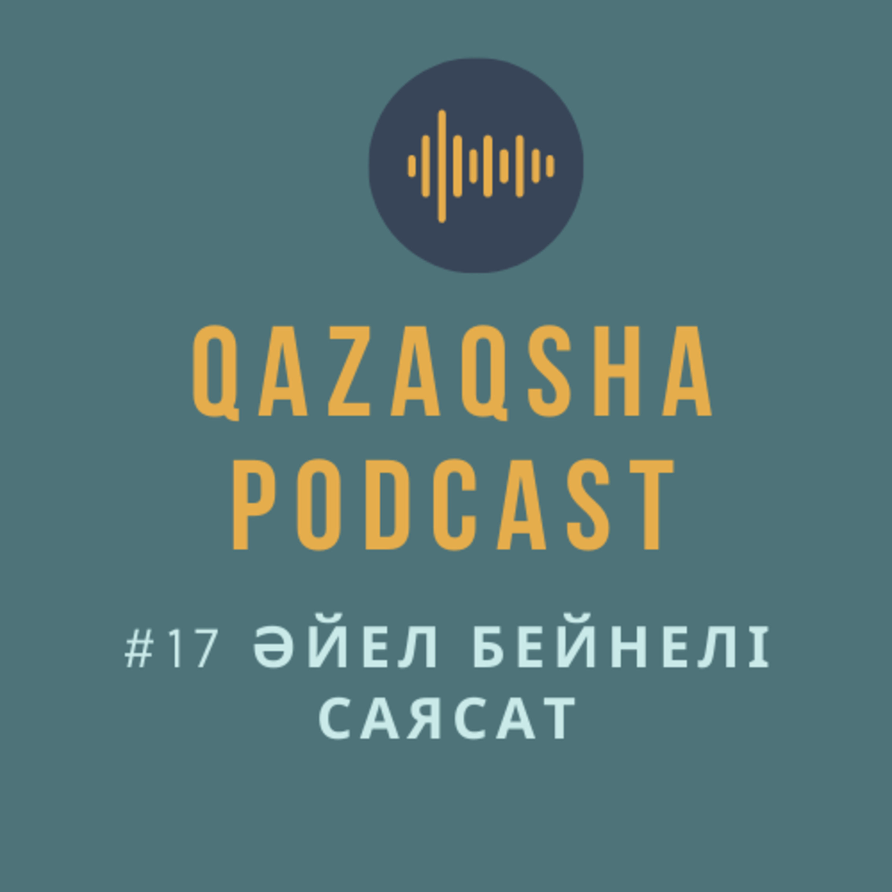 Qazaqsha Podcast