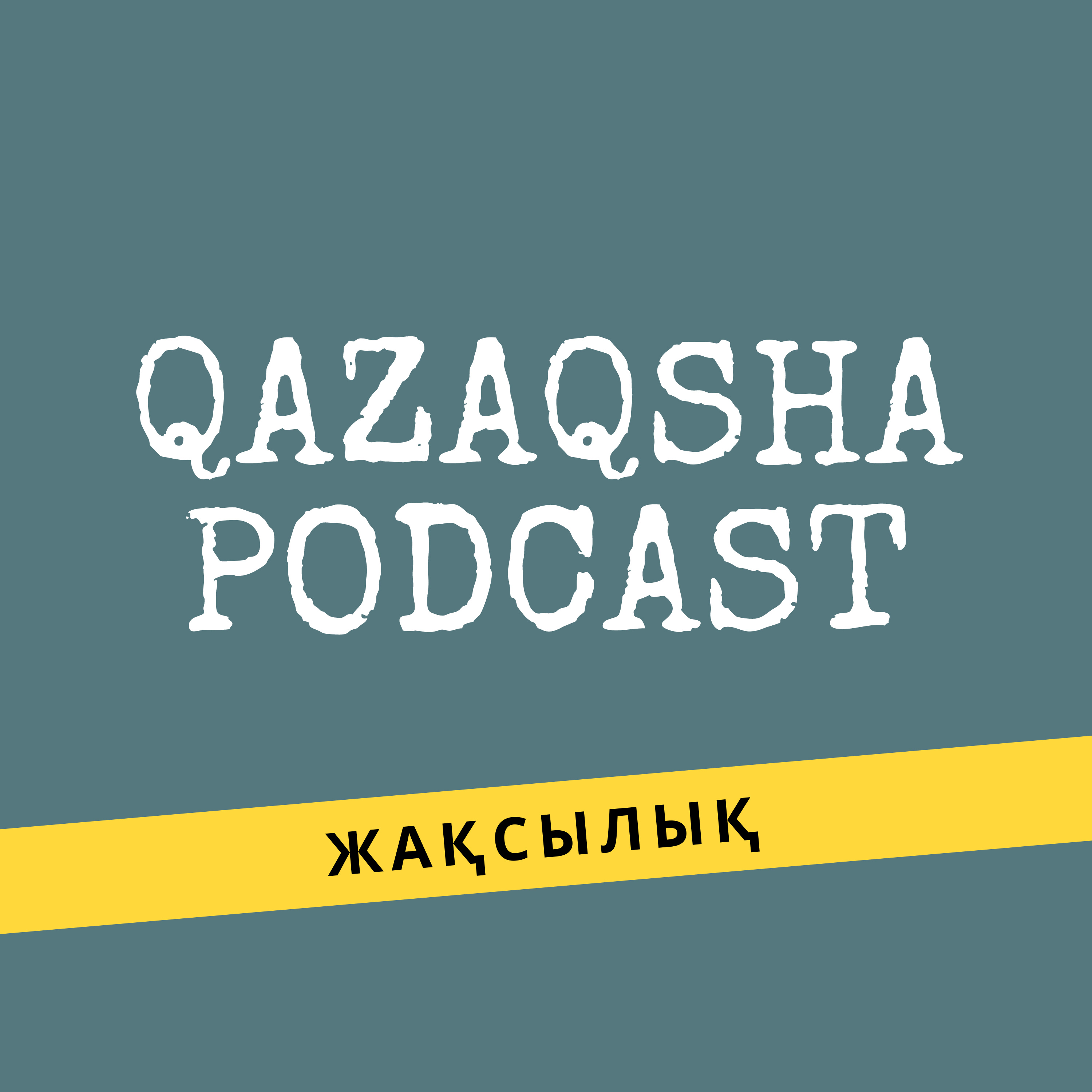 Qazaqsha Podcast