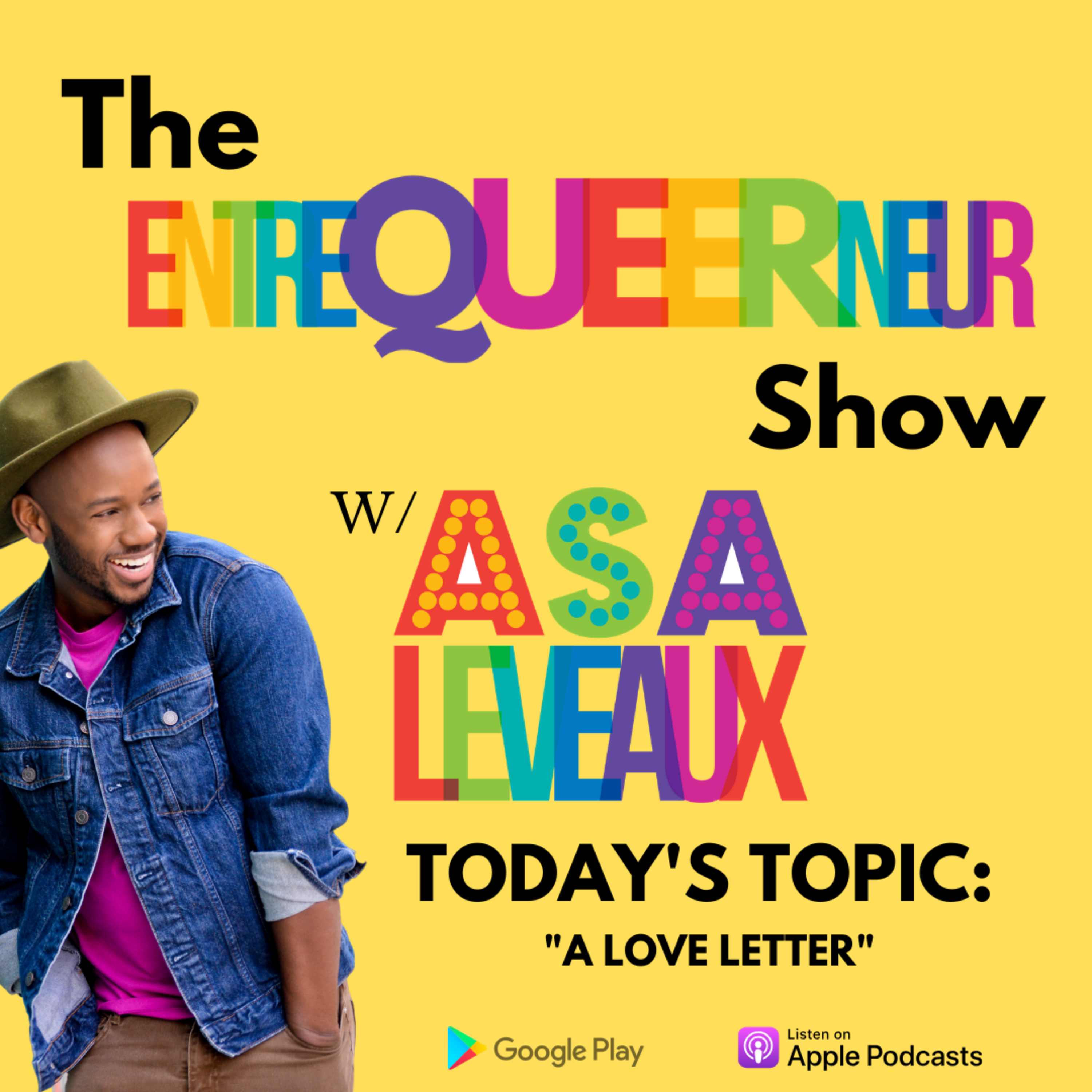 The EntreQueerNeur Show with Asa Leveaux
