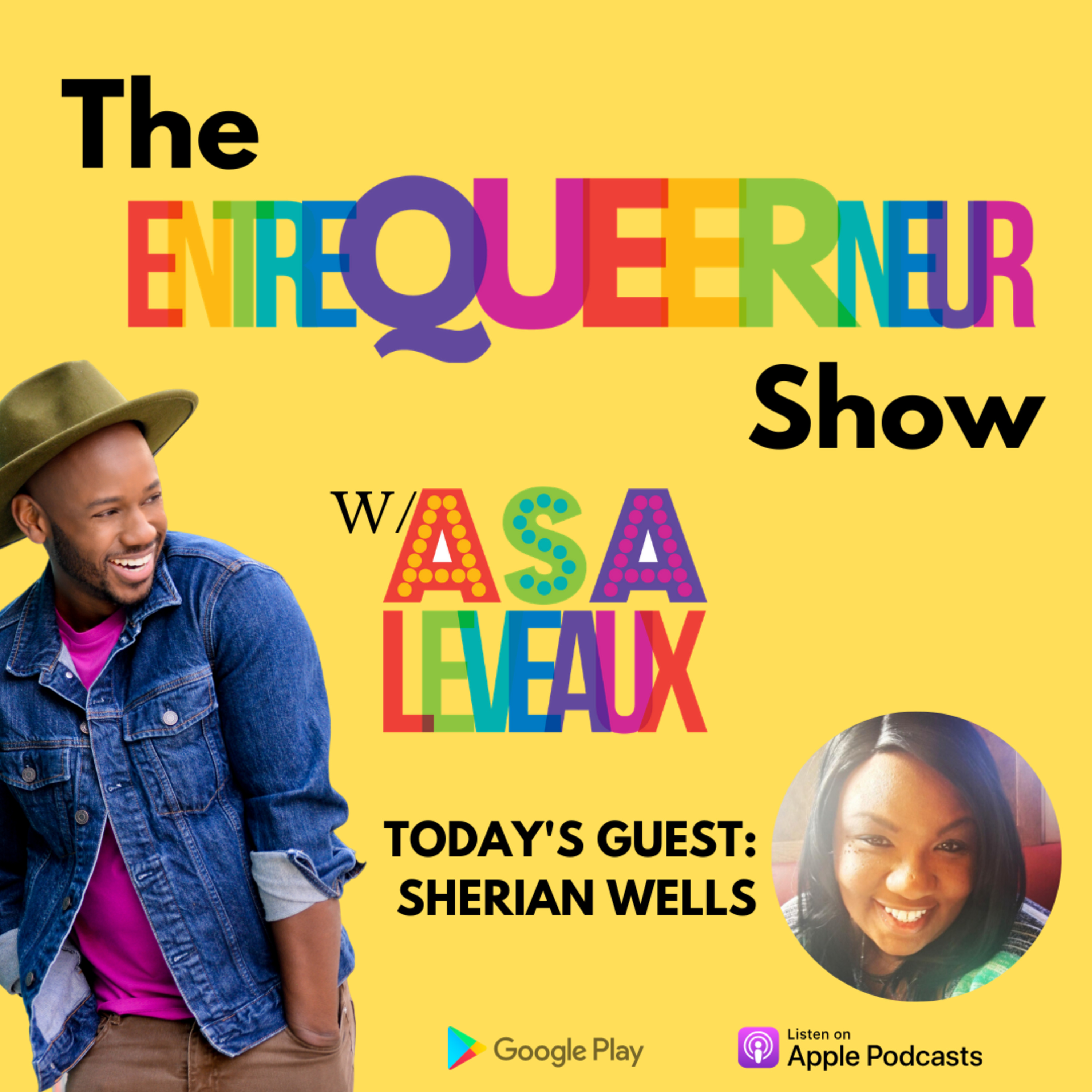 The EntreQueerNeur Show with Asa Leveaux