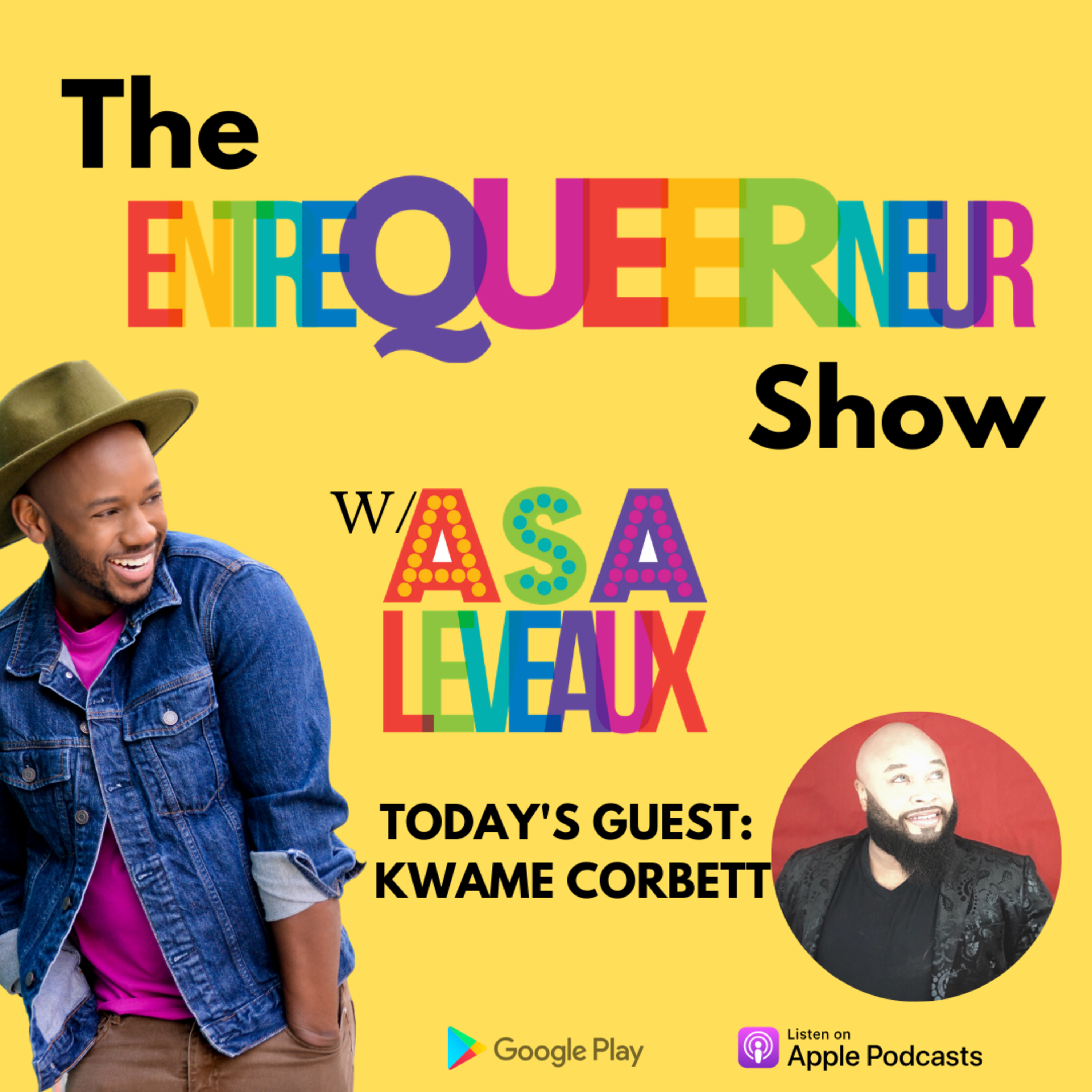 The EntreQueerNeur Show with Asa Leveaux