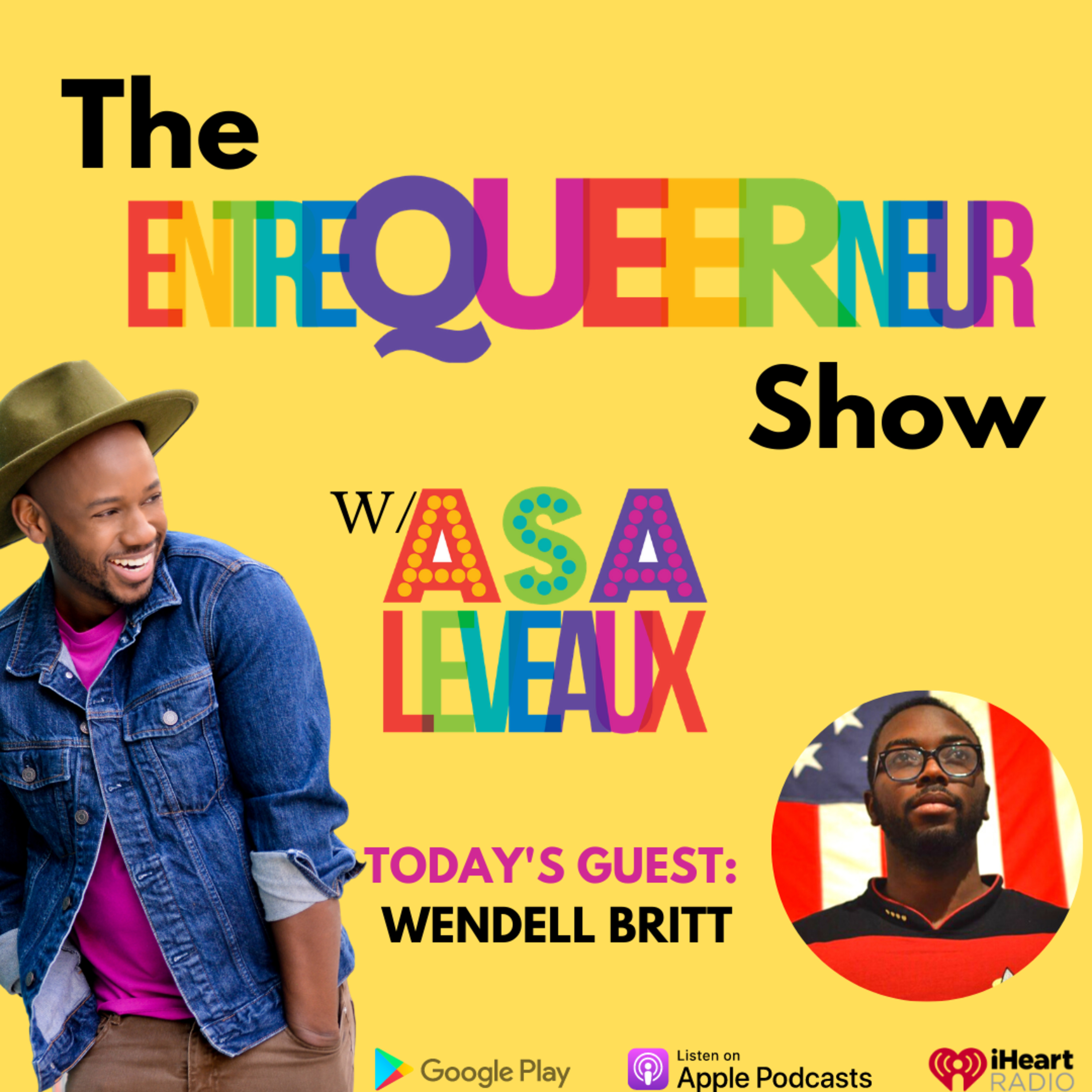 The EntreQueerNeur Show with Asa Leveaux