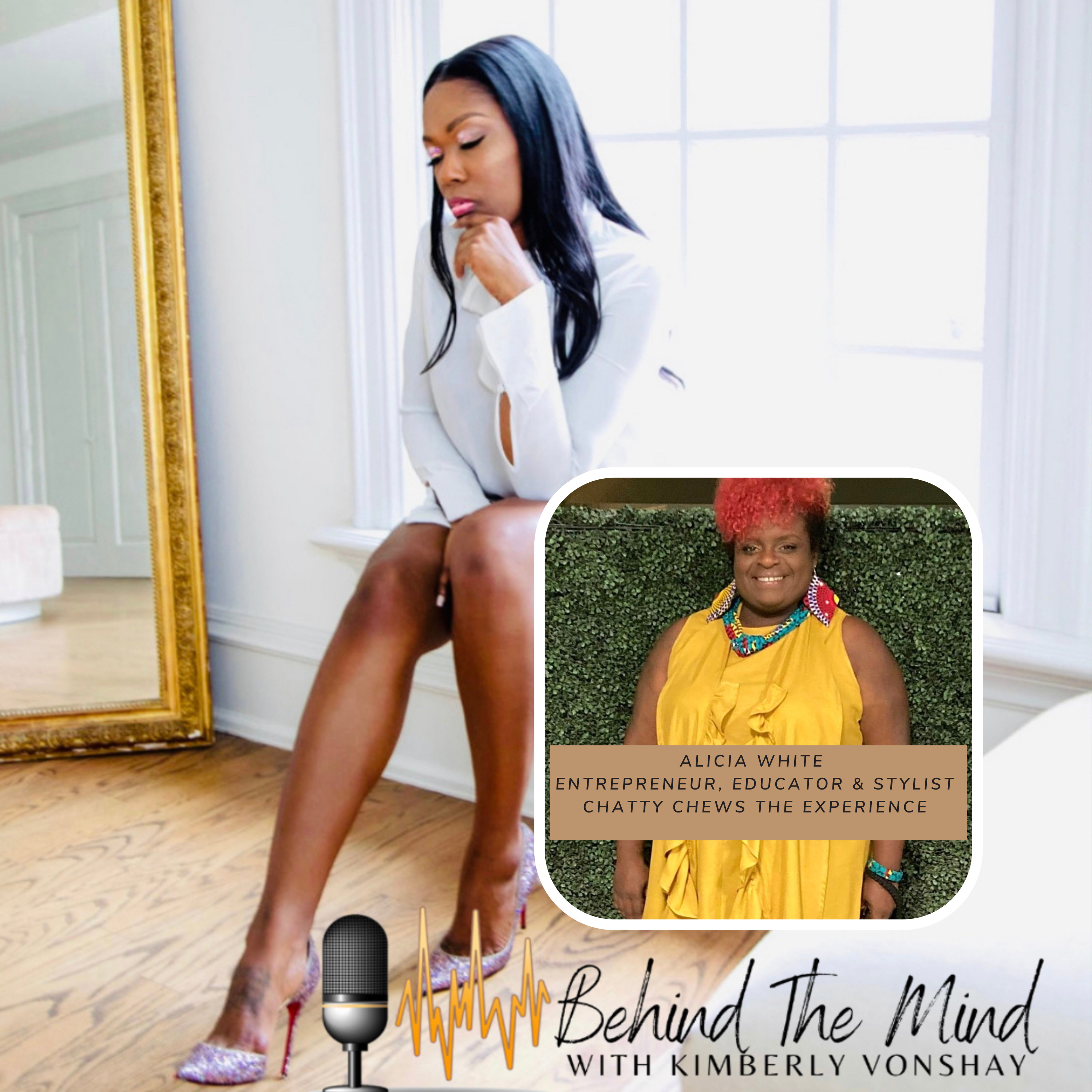 Behind The Mind With Kimberly Vonshay