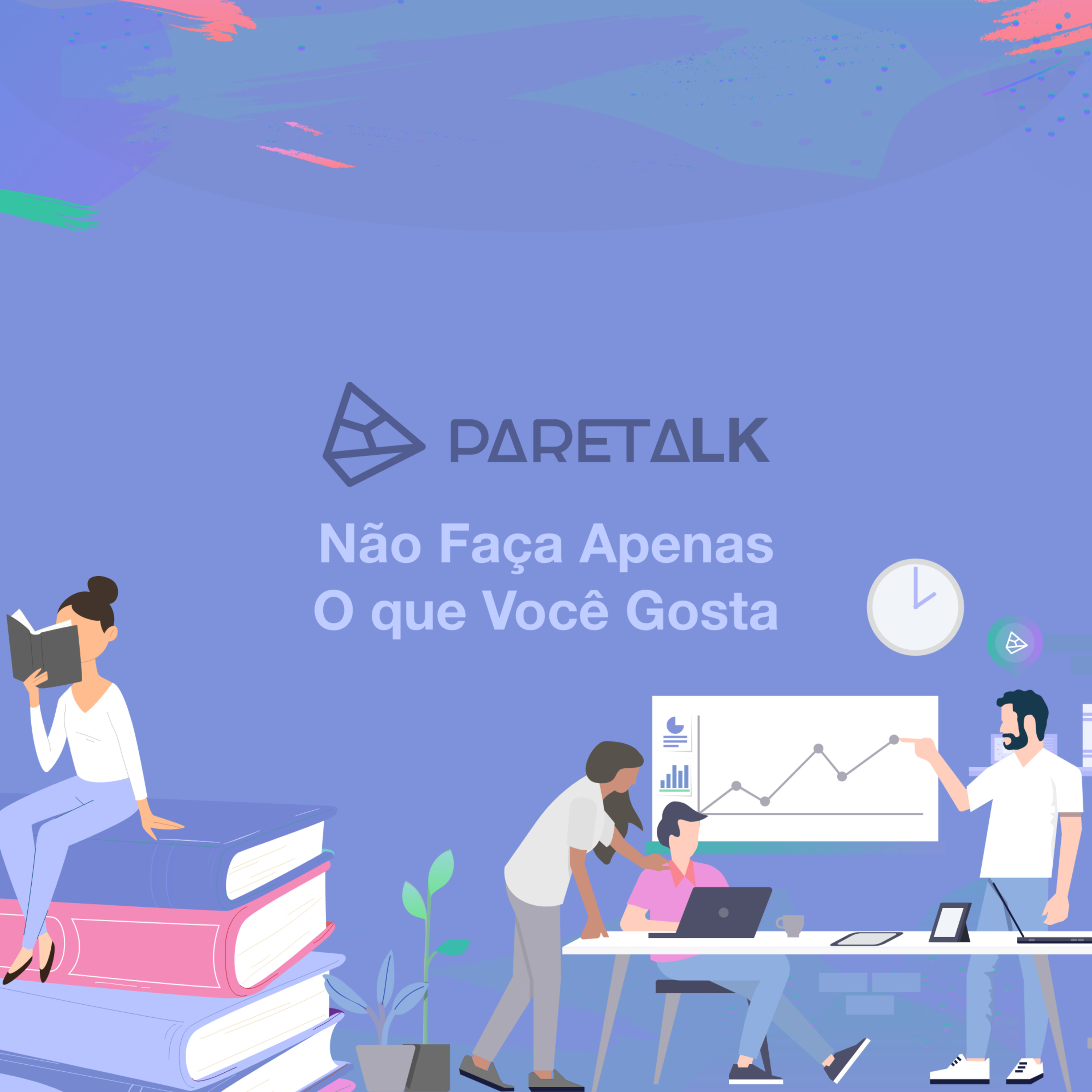 PareTalk - Descomplicando a vida Profissional