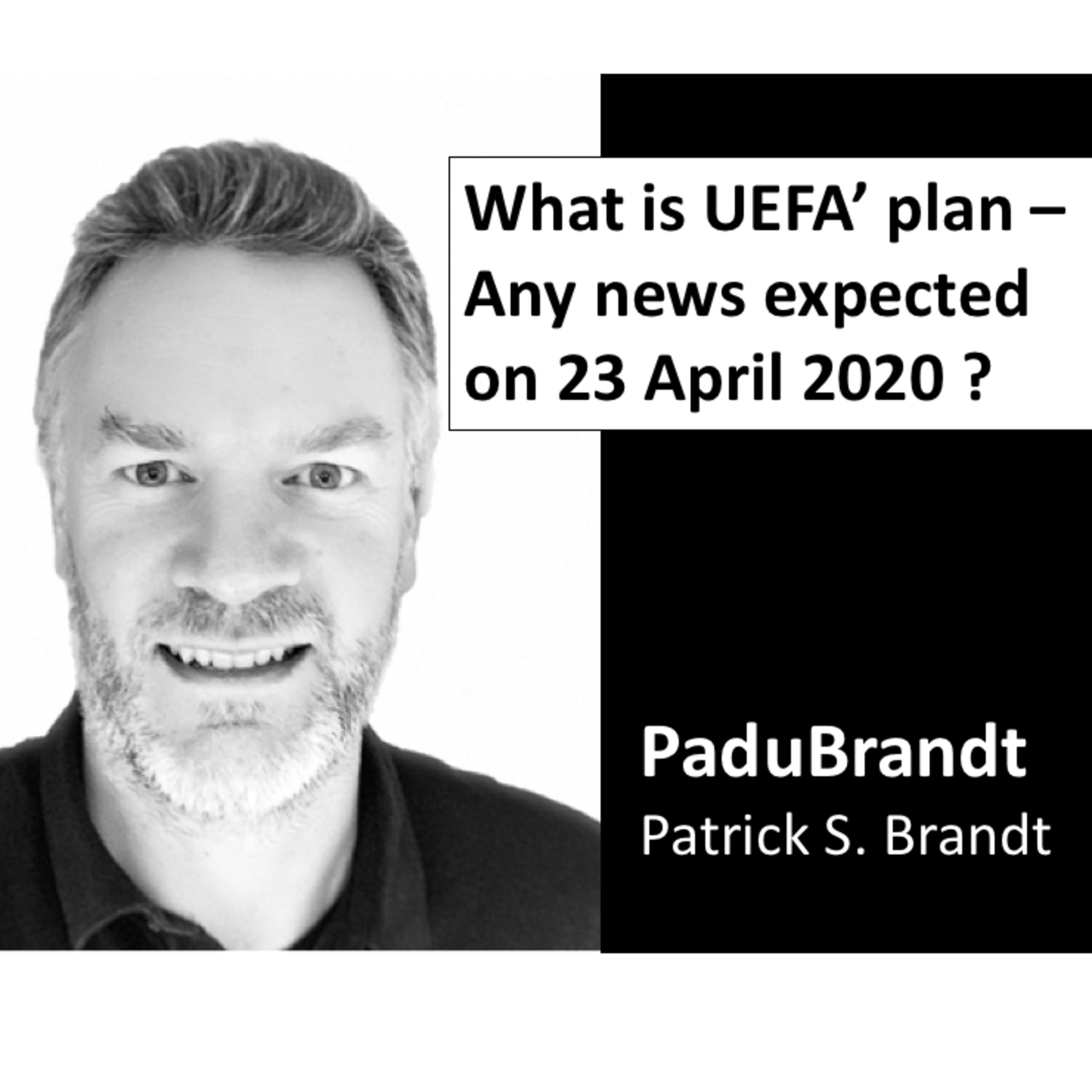 What is UEFA' plan - Any news expected on 23 April 2020?