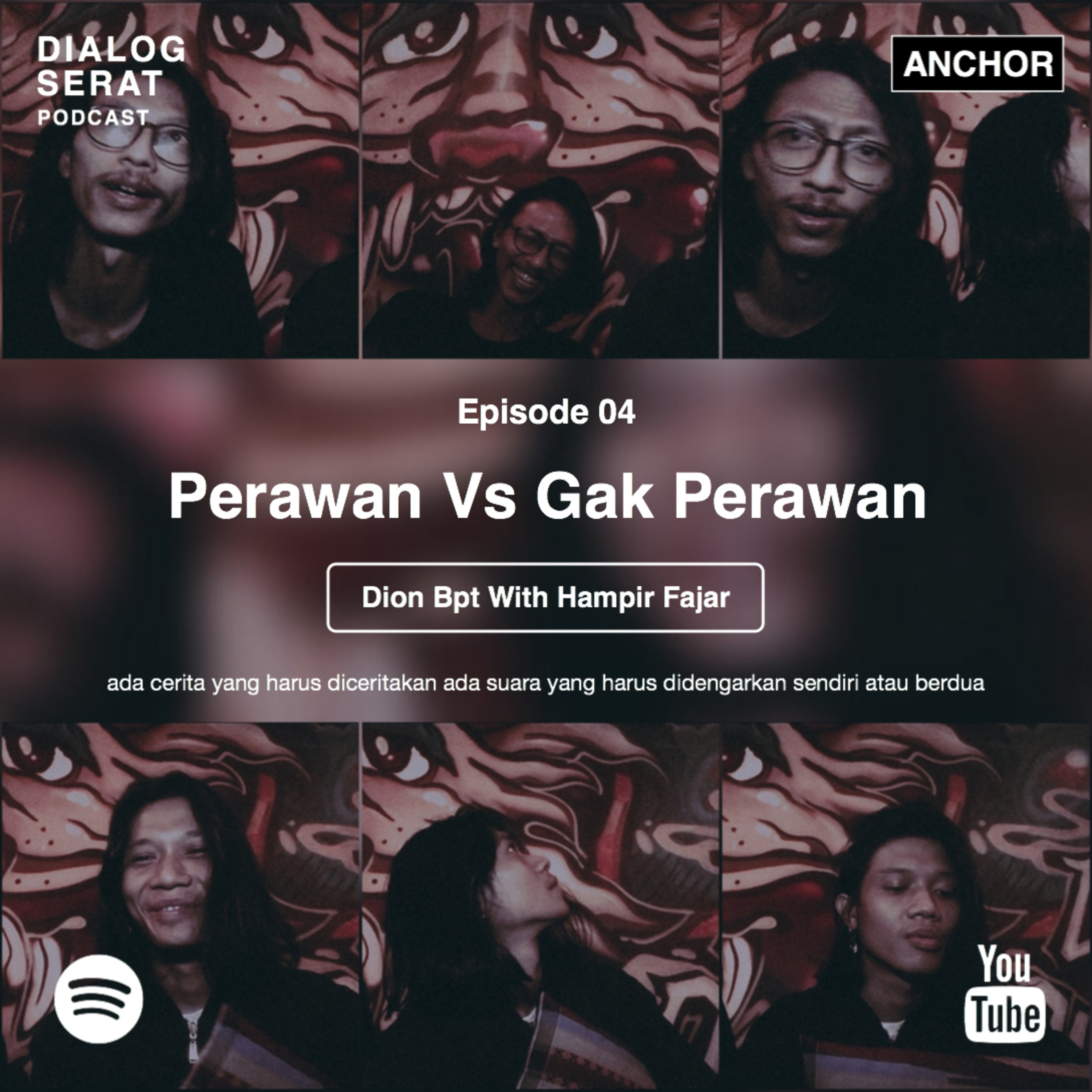 EPS. 04 PERAWAN VS GAK PERAWAN (FT. HAMPIR FAJAR ) episode artwork