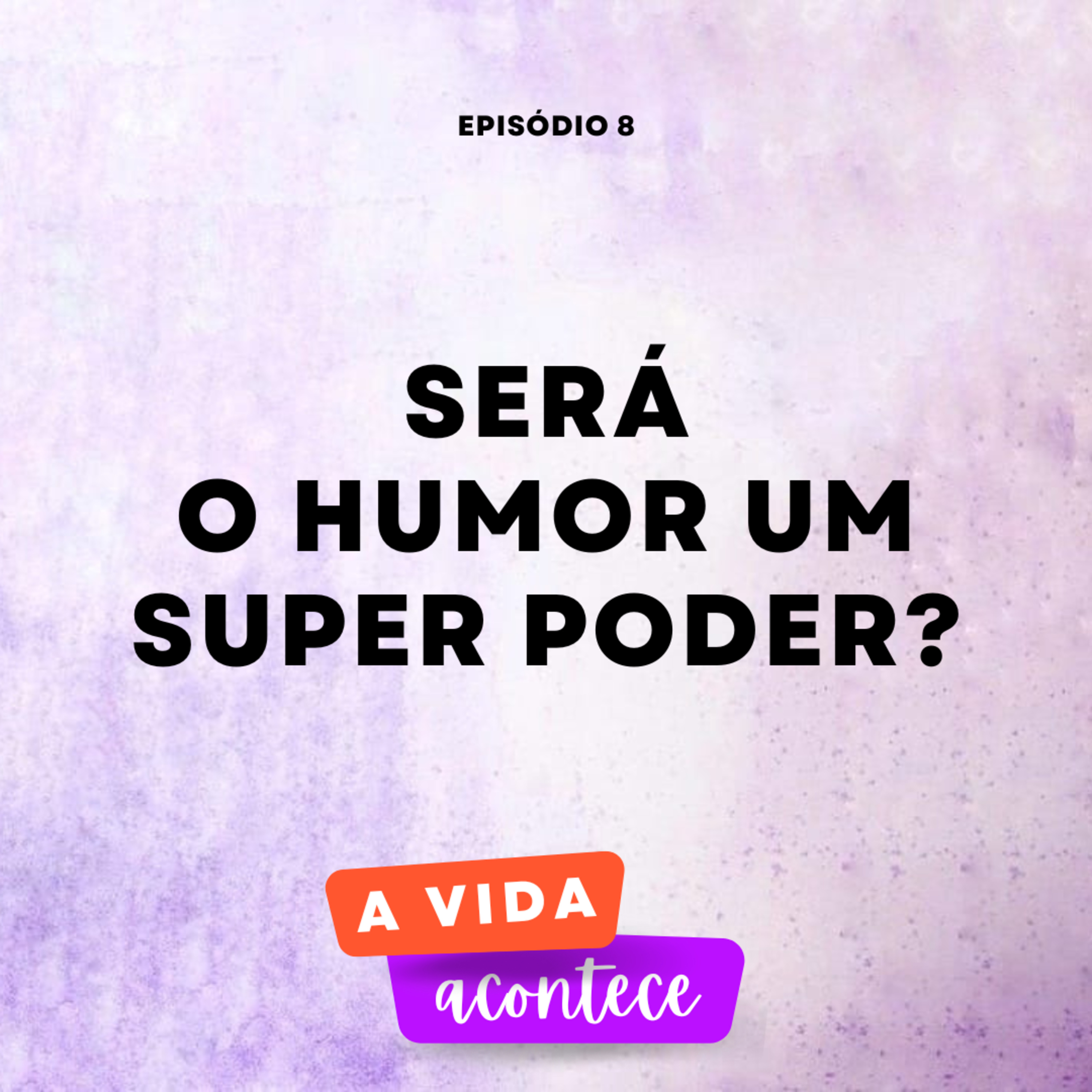 A Vida Acontece