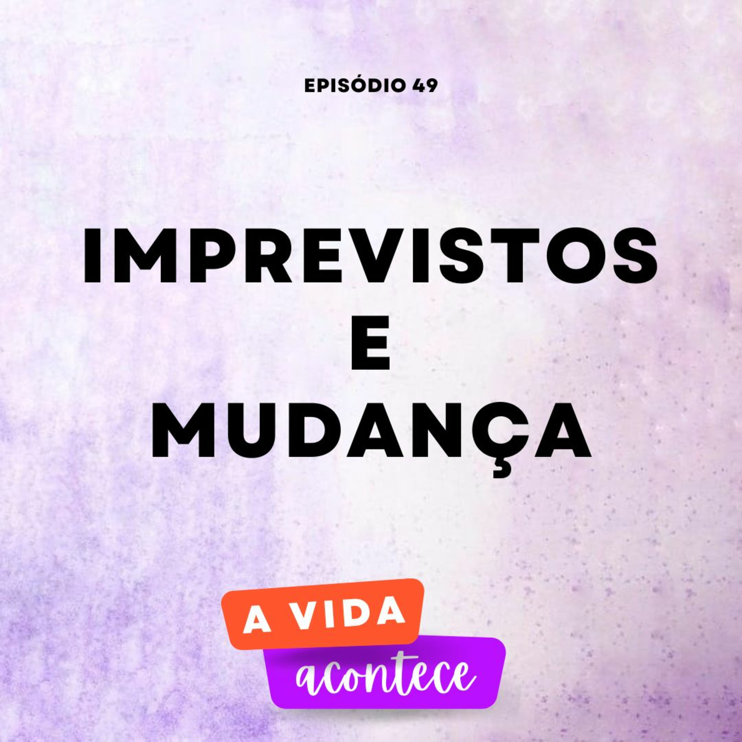 A Vida Acontece