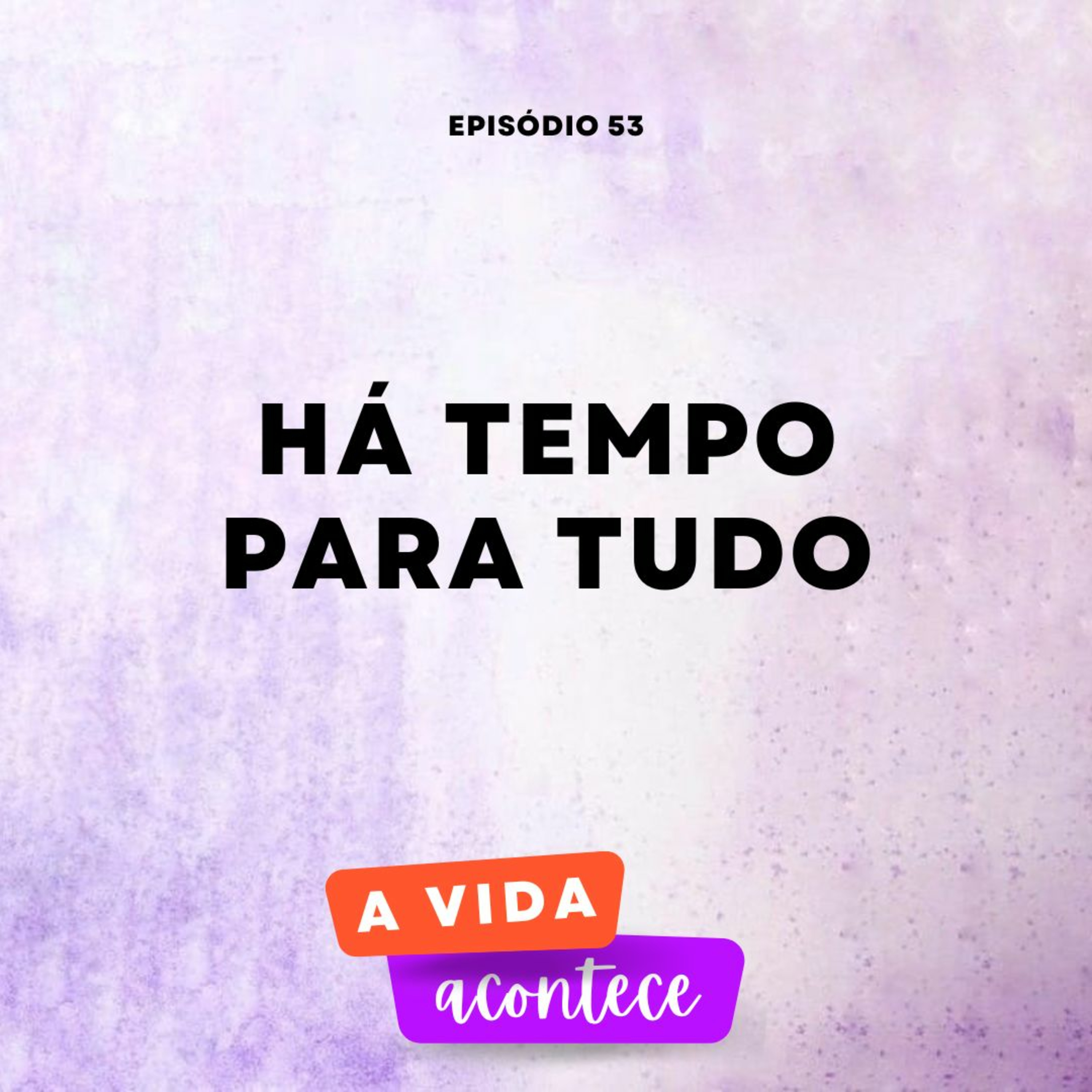 A Vida Acontece