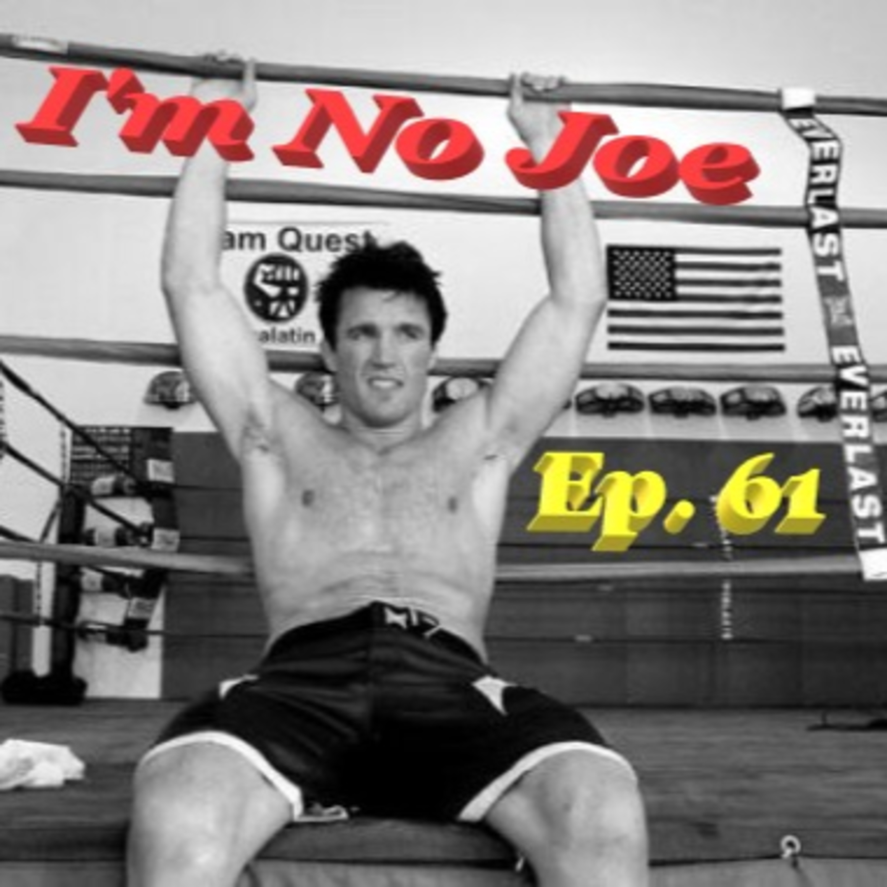 Ep. 61 - Uncle Chael Strikes Again With #SUG13, But What About #UFC249? - #ImNoJoePodcast #S2Ep14 episode artwork