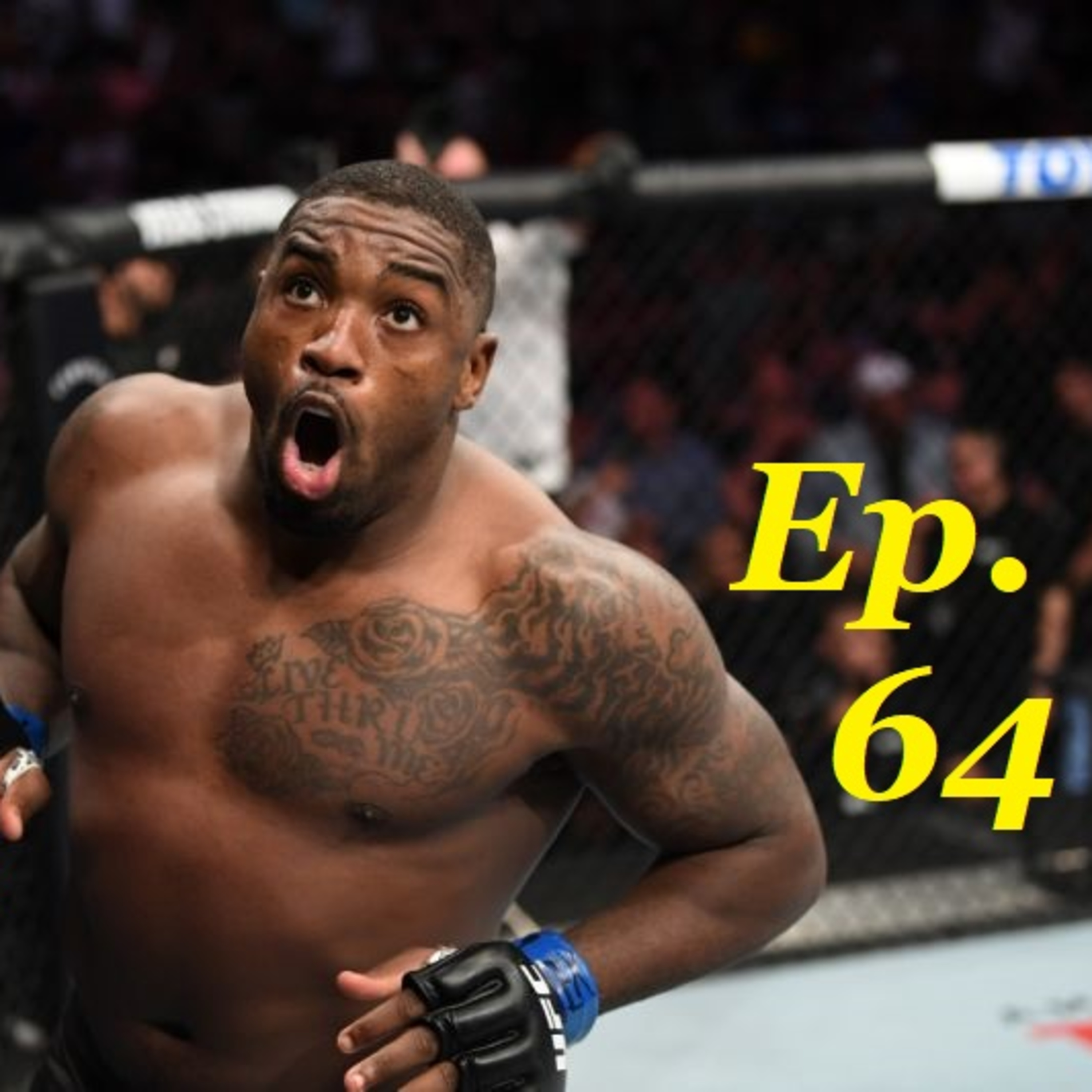 Ep. 64 - Let's Wrap It Up, Jacksonville - #UFCFightNight172 - #ImNoJoePodcast #S2Ep17 episode artwork