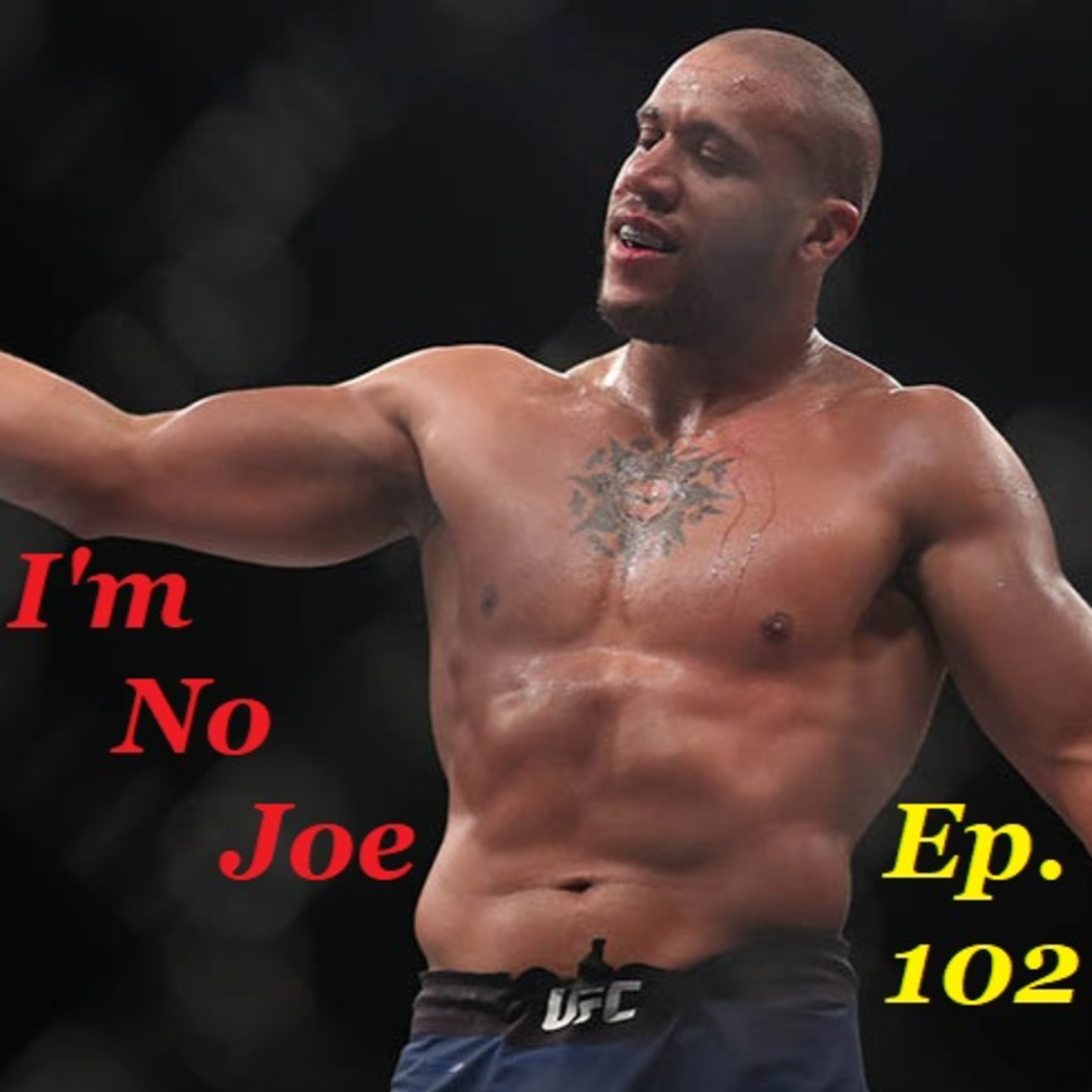 Episode 102 - Who The Hell Is Putting These Cards Together? - #ImNoJoePodcast #S4E6 episode artwork