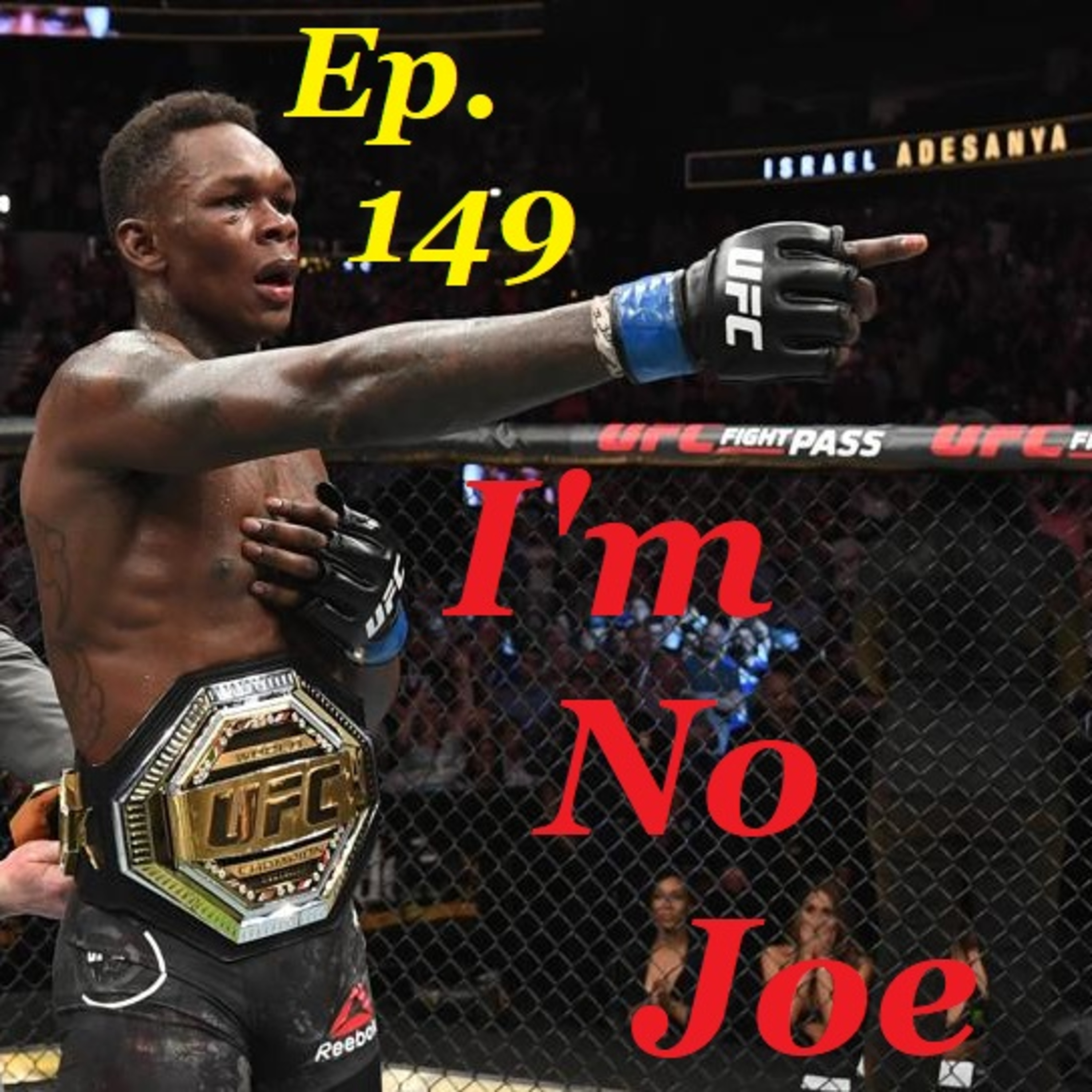Ep. 149 - Houston Was So Much Fun Last Time, Let's Do It Again! - #ImNoJoePodcast #S6E5 episode artwork
