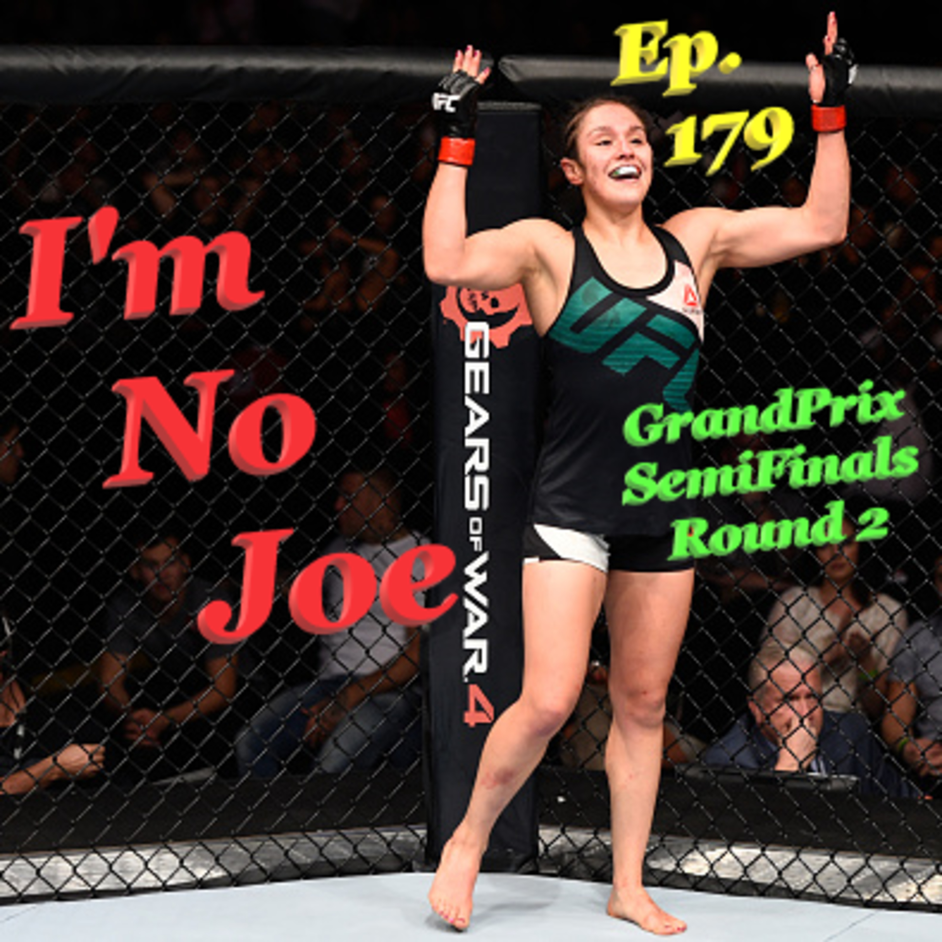 Ep. 179 - The Road To #UFC280 Begins! UFC Vegas 61 & Our SemiFinals Round 2 - #ImNoJoePodcast #S7E6 episode artwork