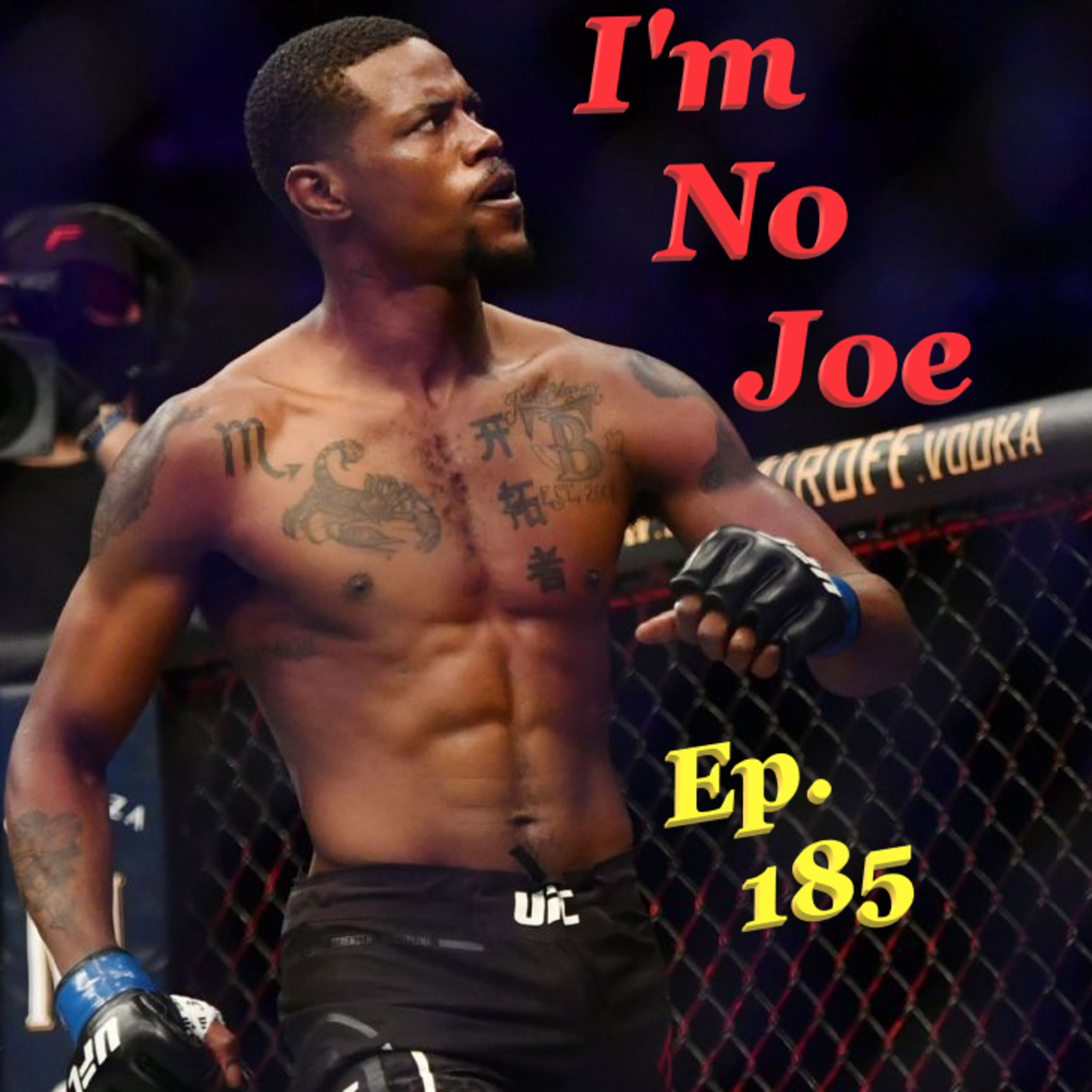 Ep. 185 - Nothing Says Holidays Like... Fight Night In Florida? - #ImNoJoePodcast #S7E12 episode artwork