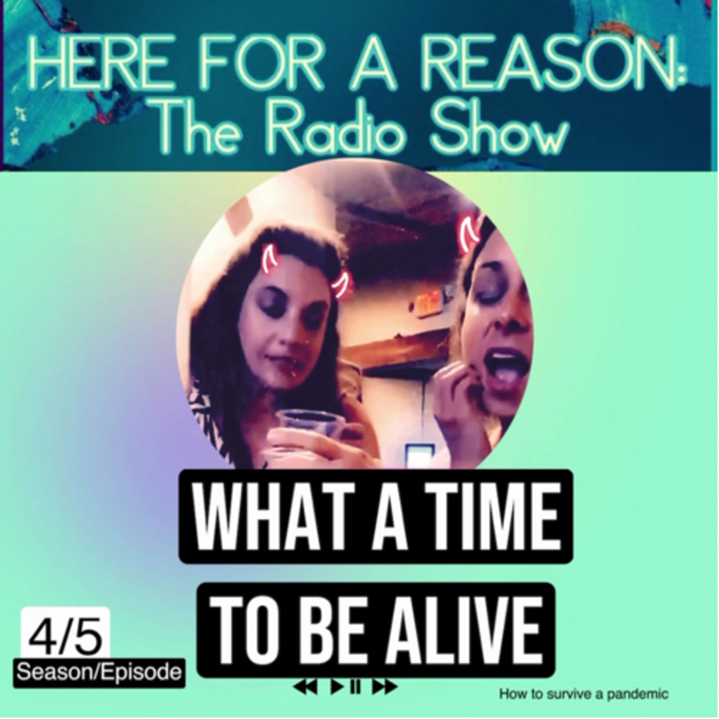 HERE FOR A REASON