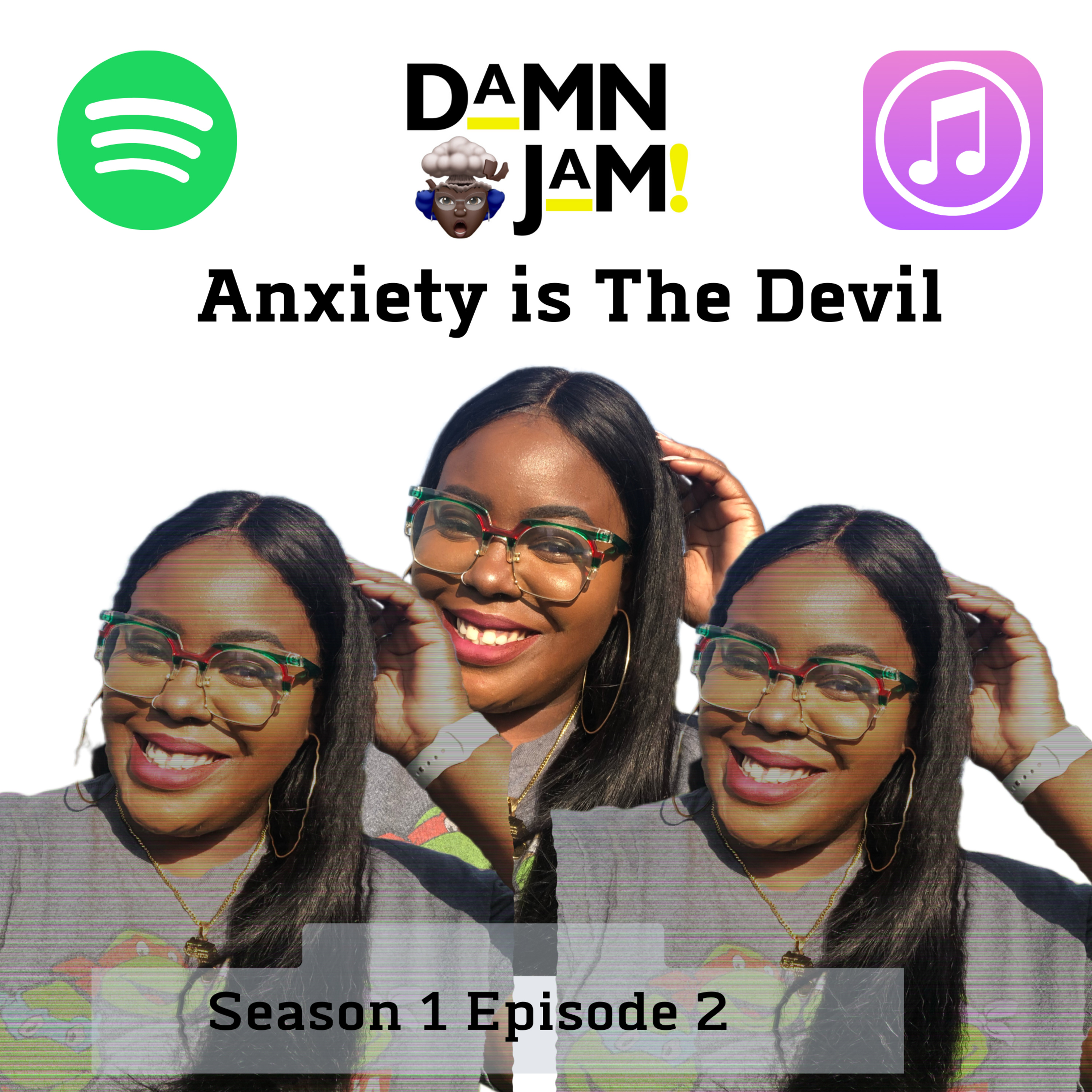 Anxiety is The Devil ! episode artwork
