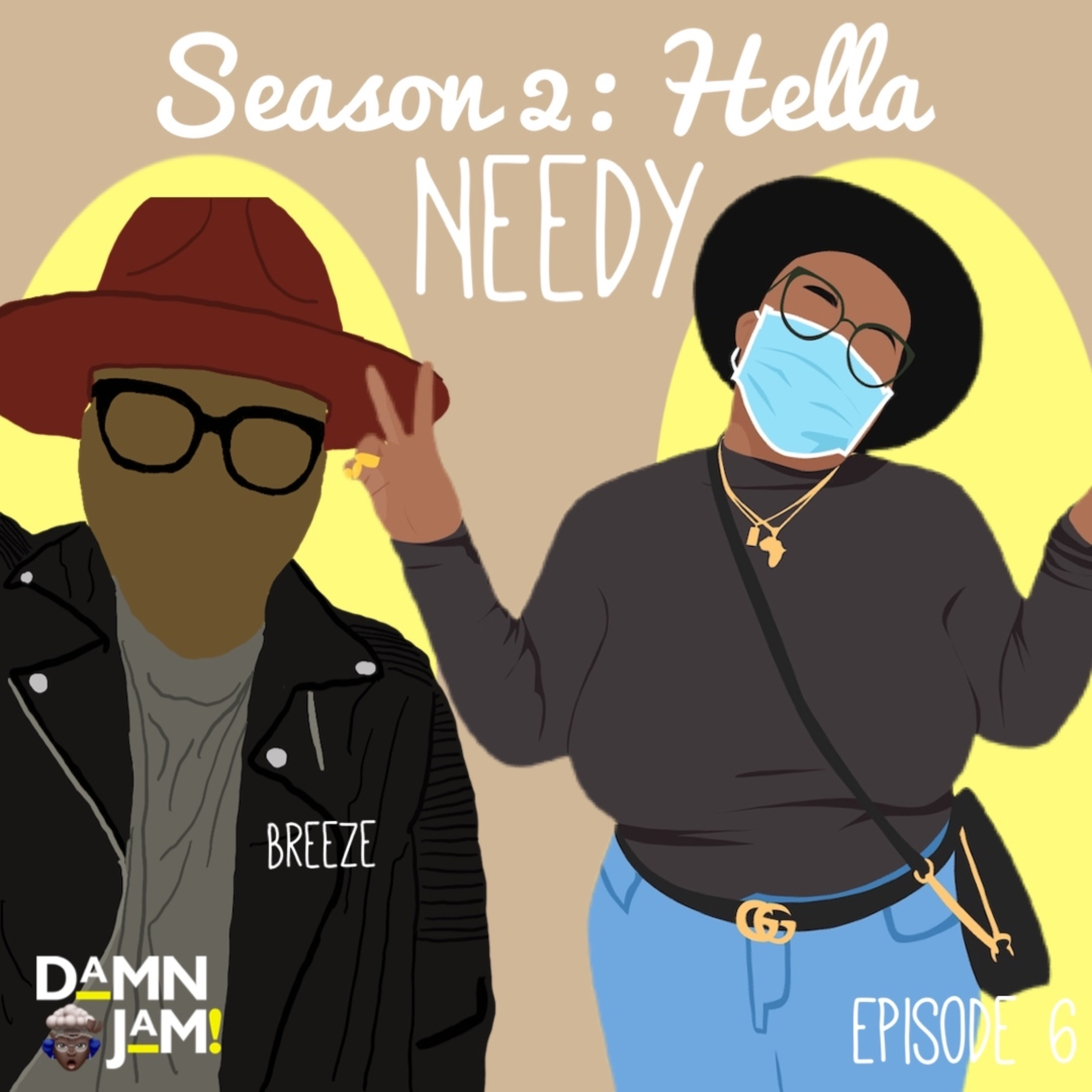 Hella: Needy episode artwork