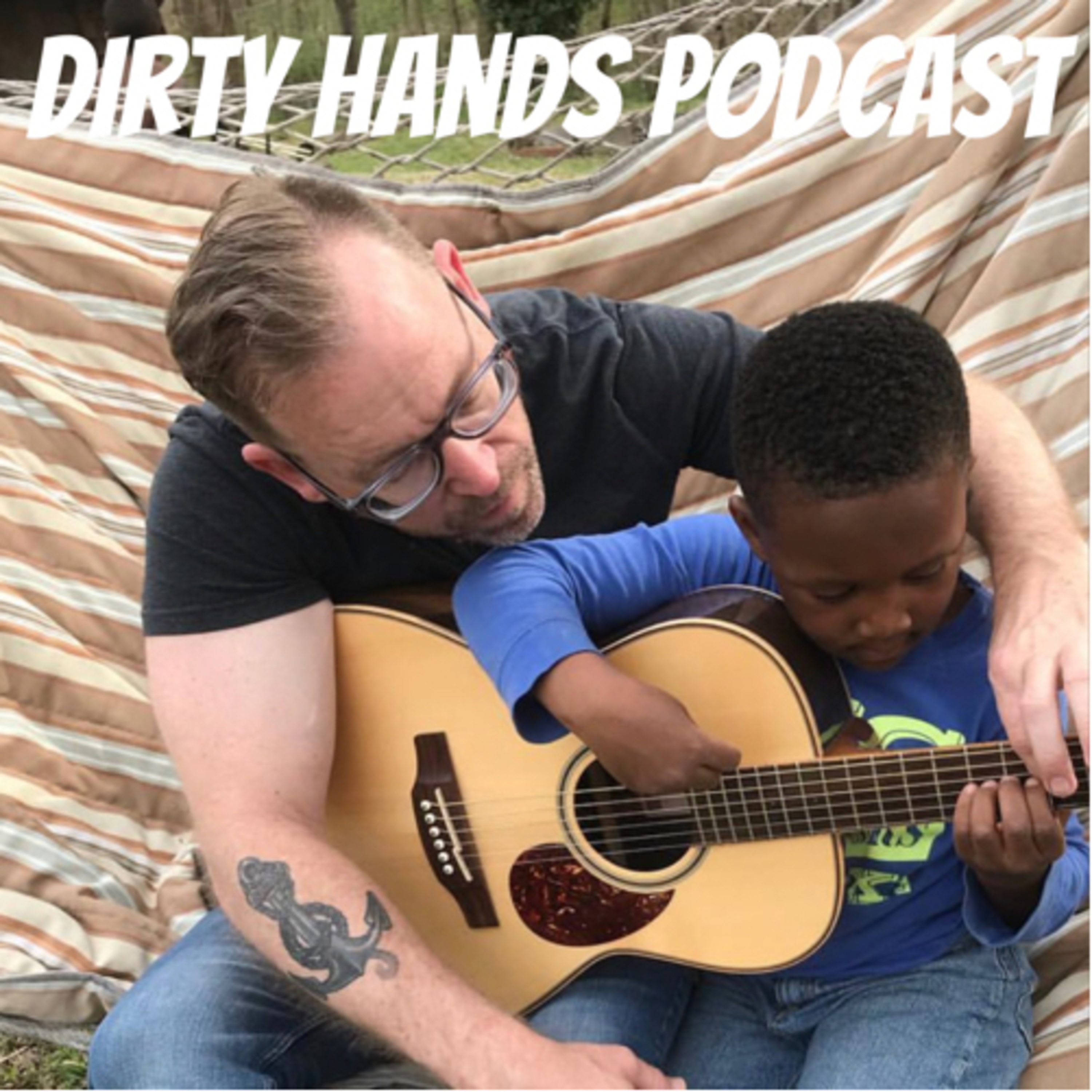 Dirty Hands Podcast