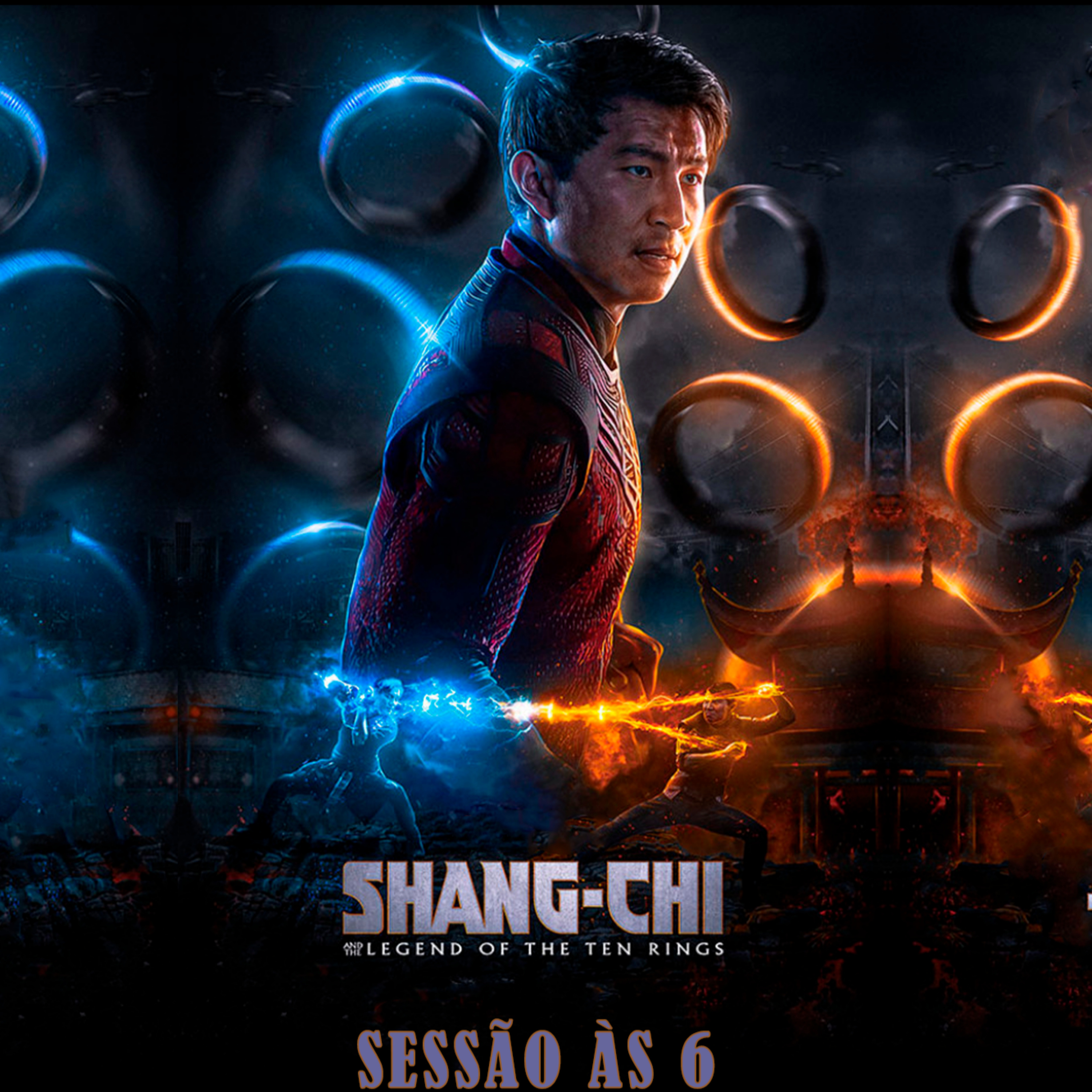 82- Shang-Chi e a Lenda dos Dez Anéis (Shang-Chi and the Legend of the Ten Rings) episode artwork