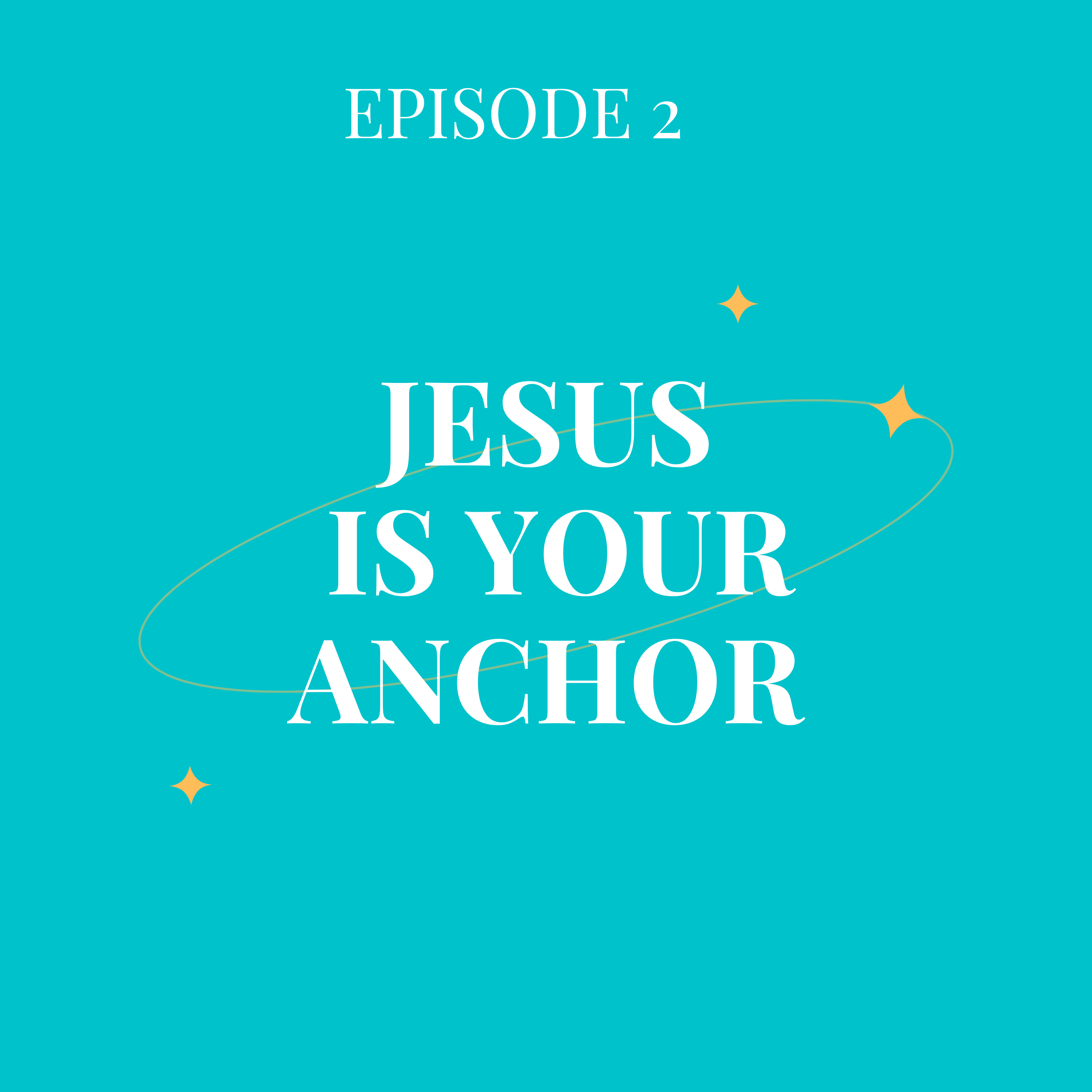 Jesus is the anchor episode artwork
