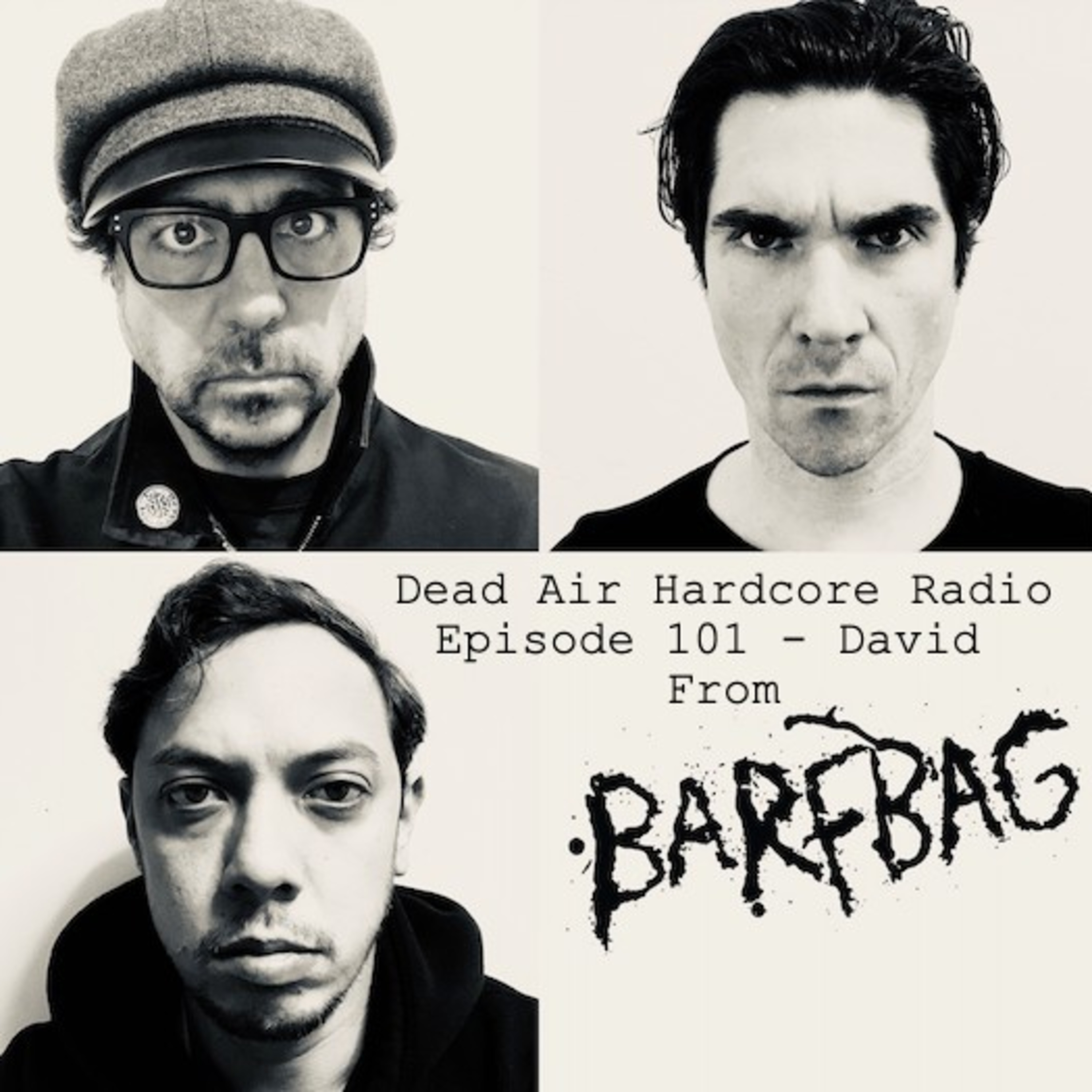 Episode 101 - David from Barfbag
