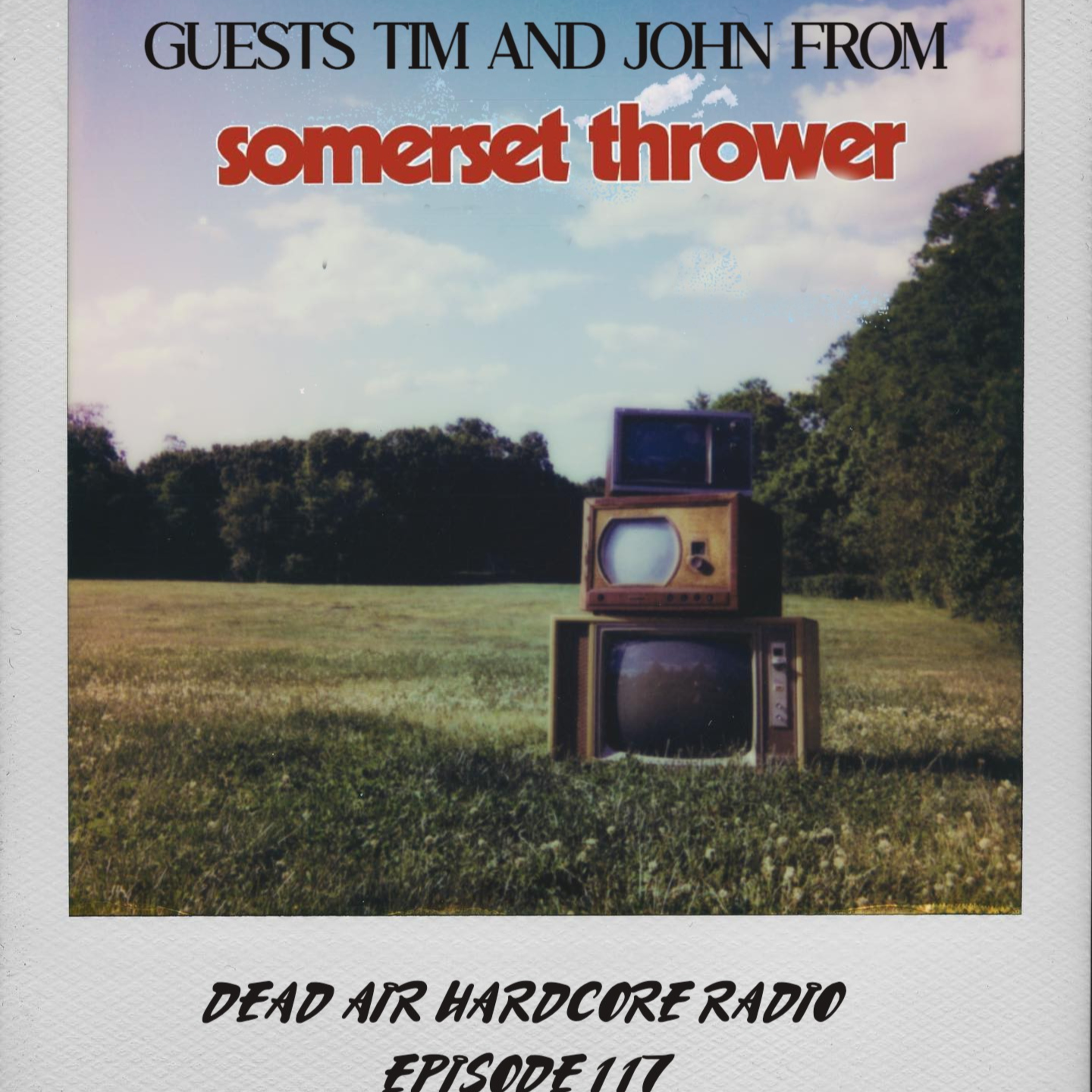 Episode 117 - Somerset Thrower