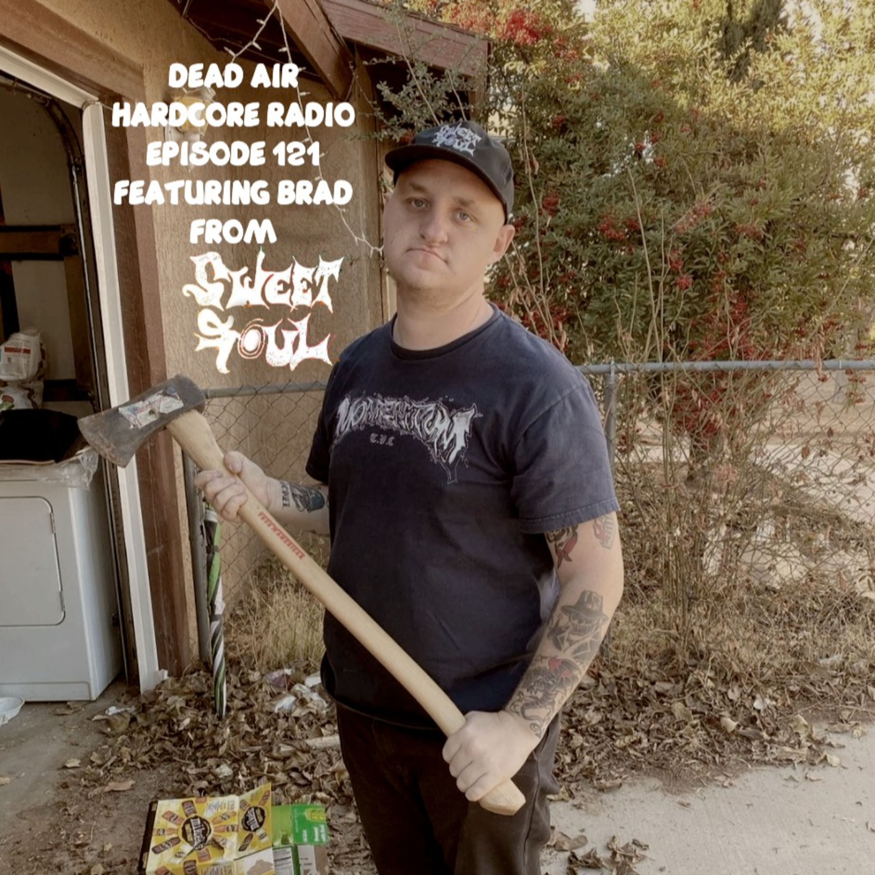 Episode 121 - Brad Of Sweet Soul