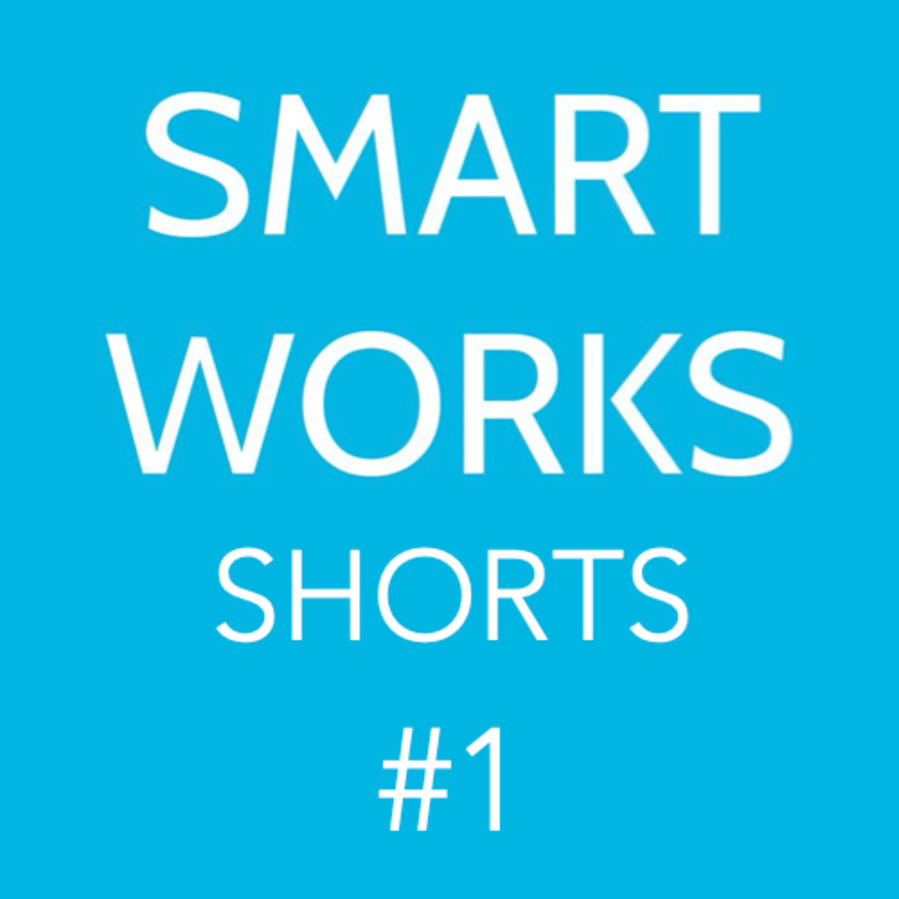 Smart Works Shorts #1 - Sorry Not Sorry