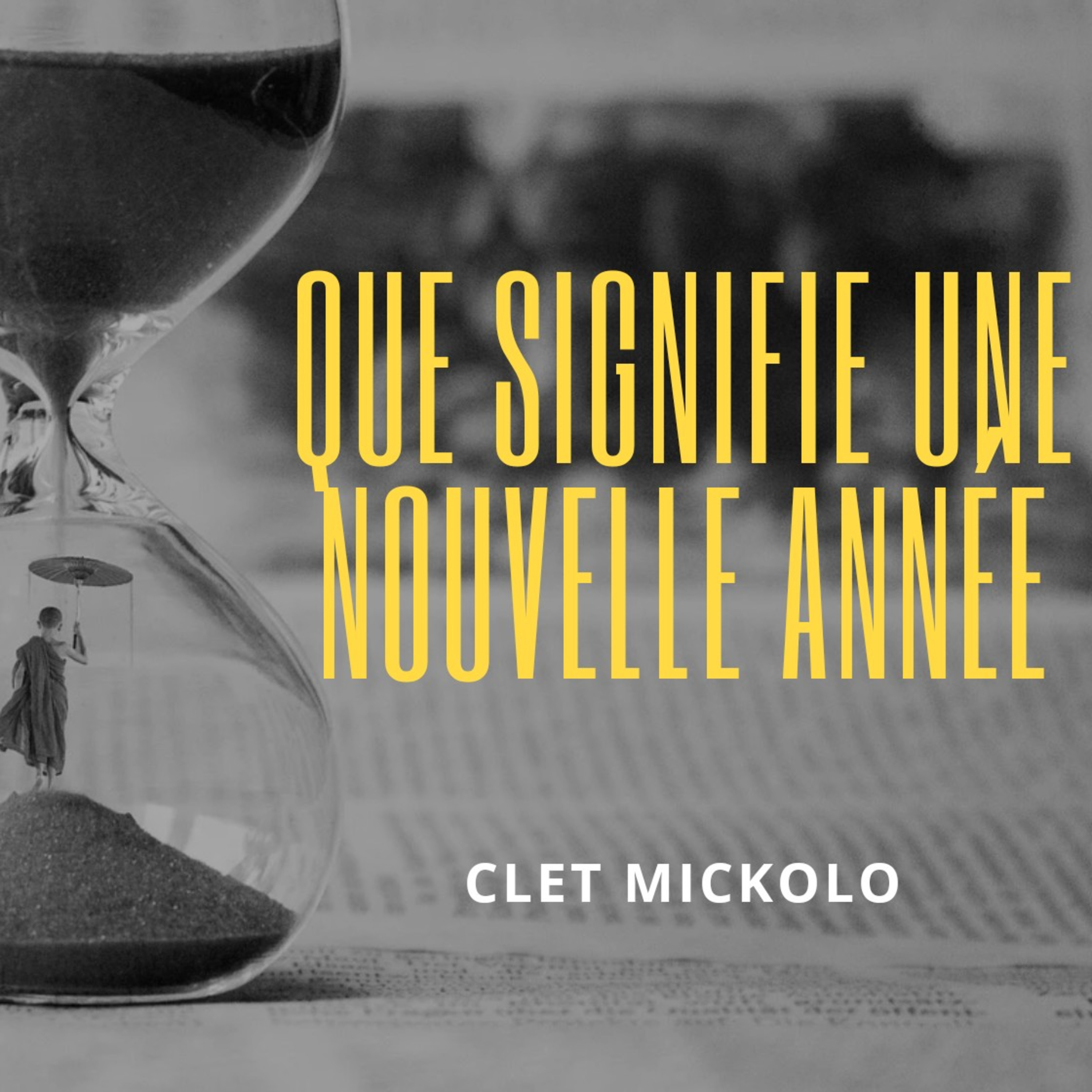 Que signifie une nouvelle année  ? 