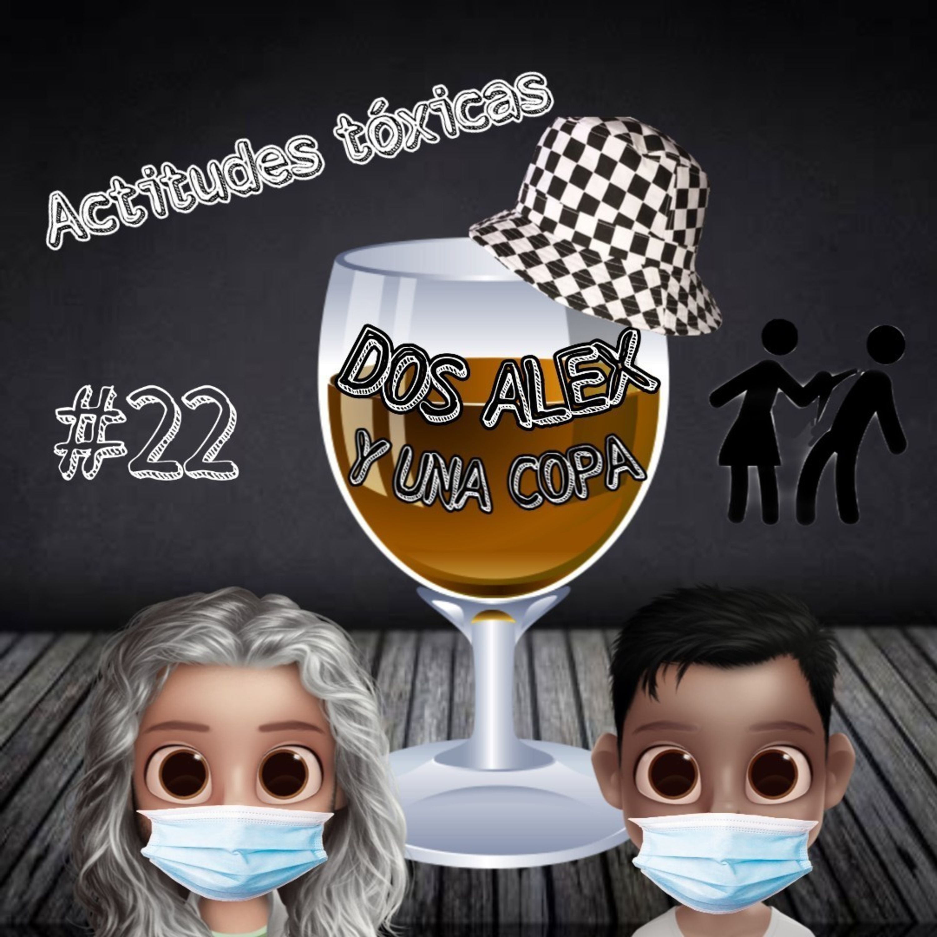 Actitudes toxicas episode artwork