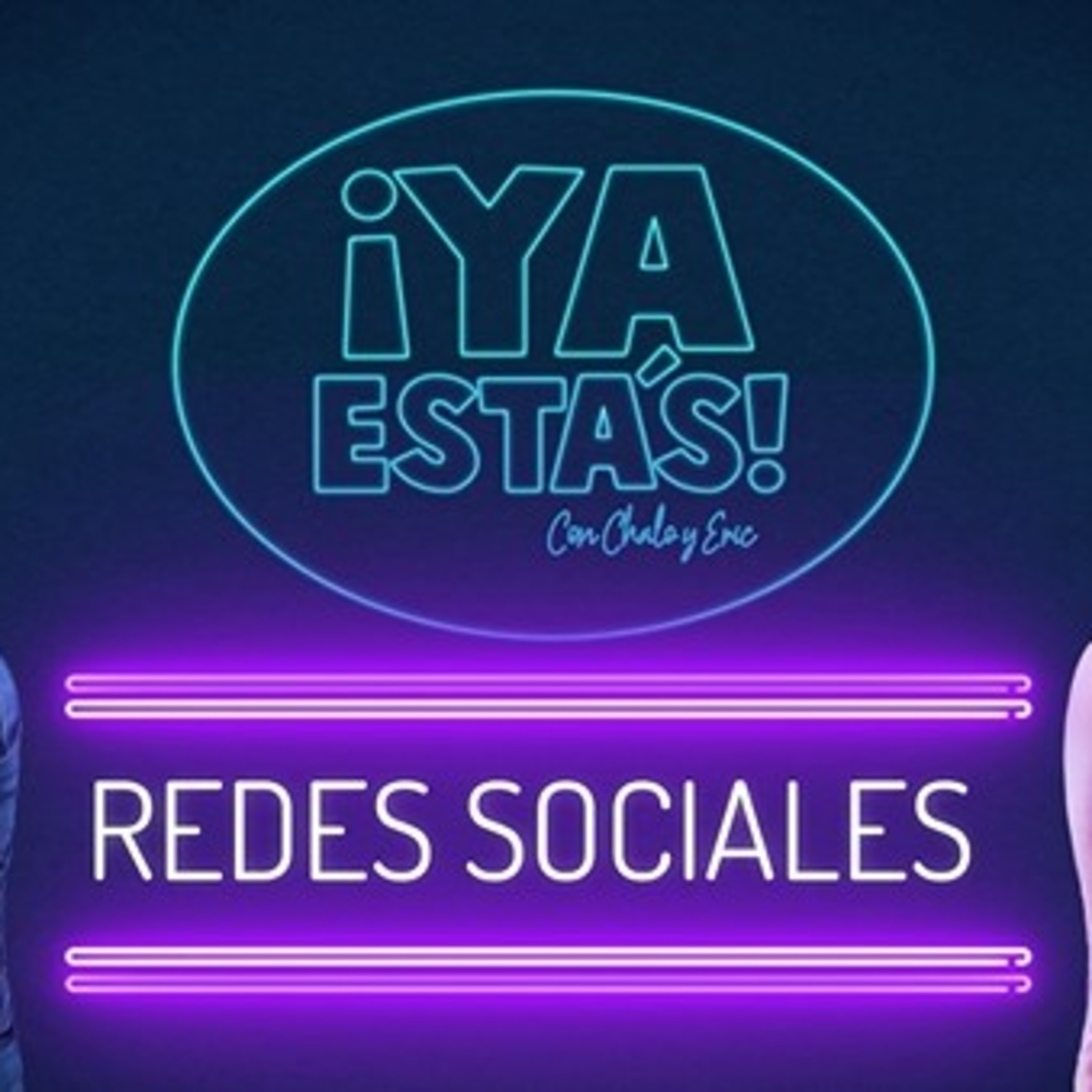 Ya Estas con Chalo y Eric