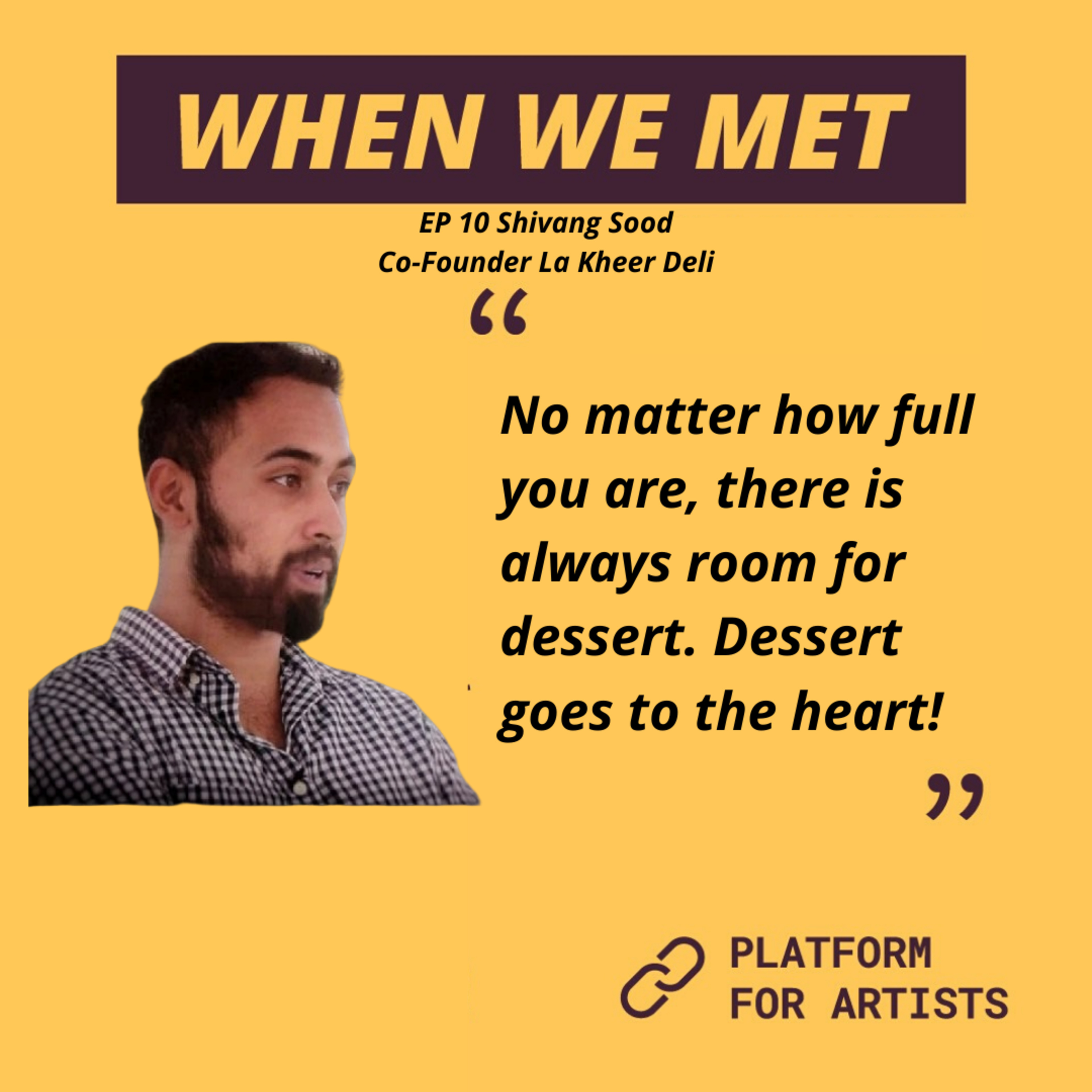 When We Met La Kheer Deli