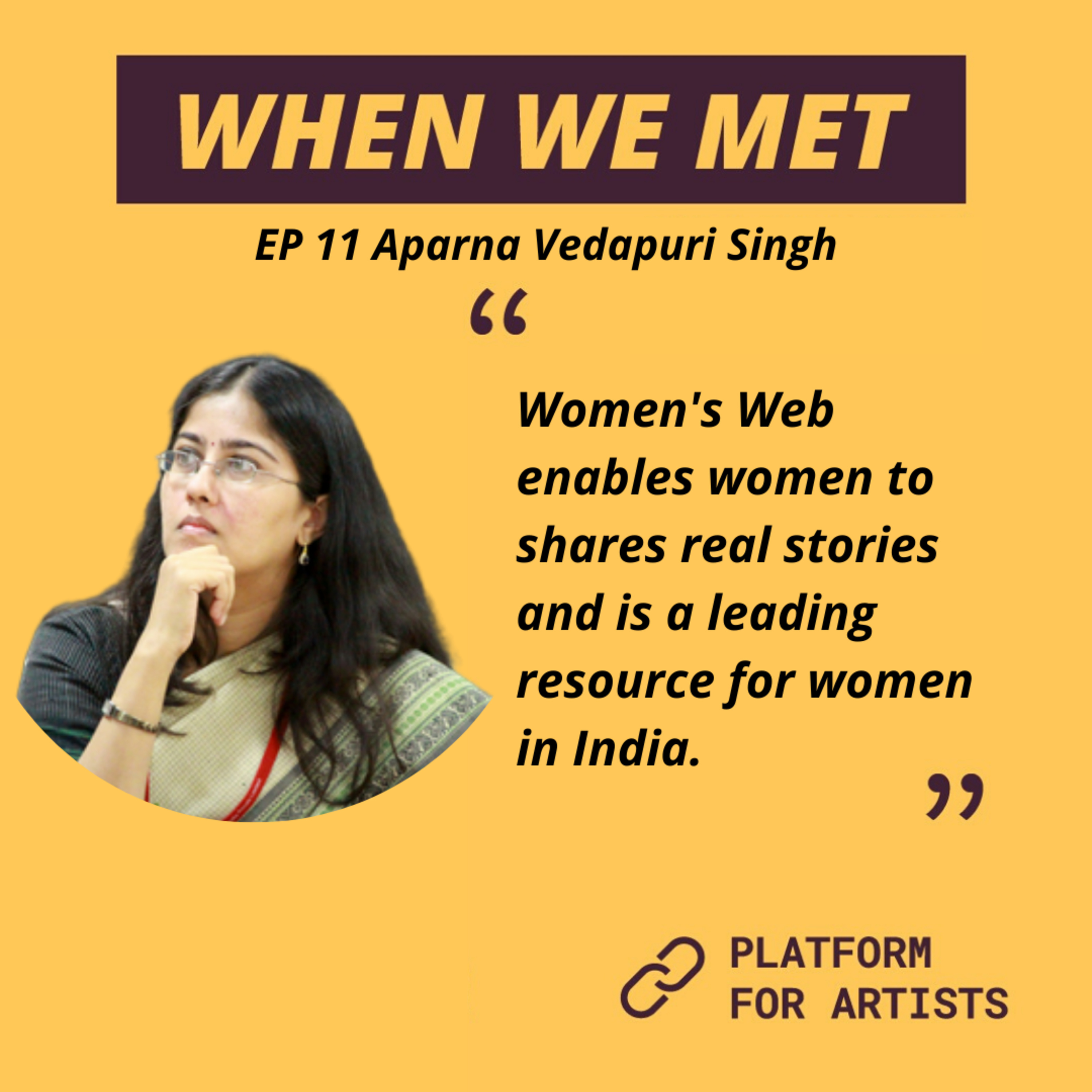 When We Met Aparna Vedapuri Singh