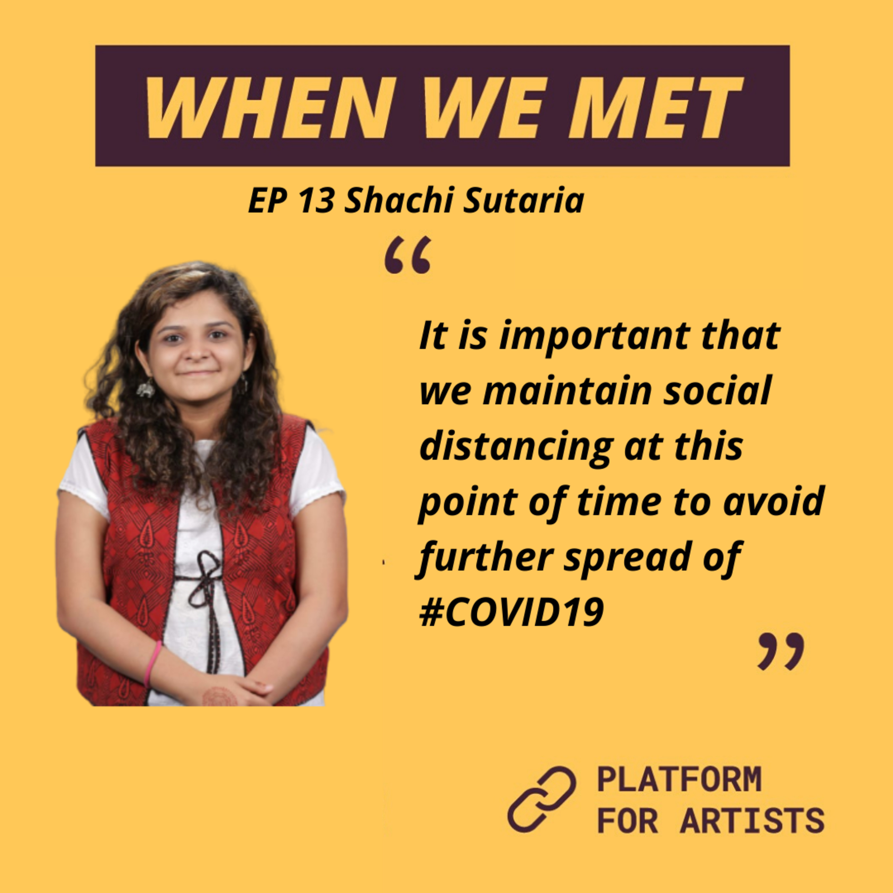 When We Met Shachi Sutaria