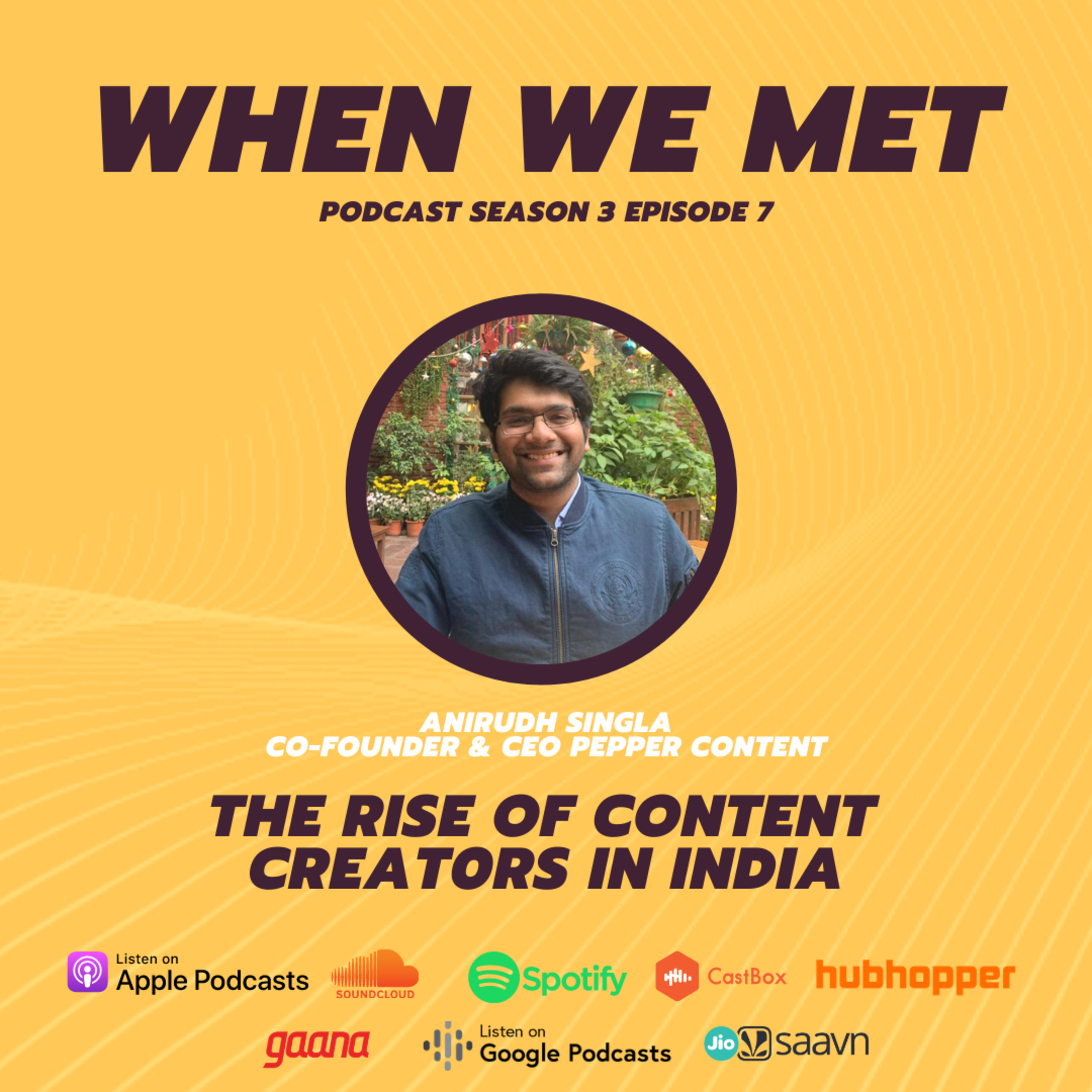 The rise of content creators in India ft Anirudh Singla