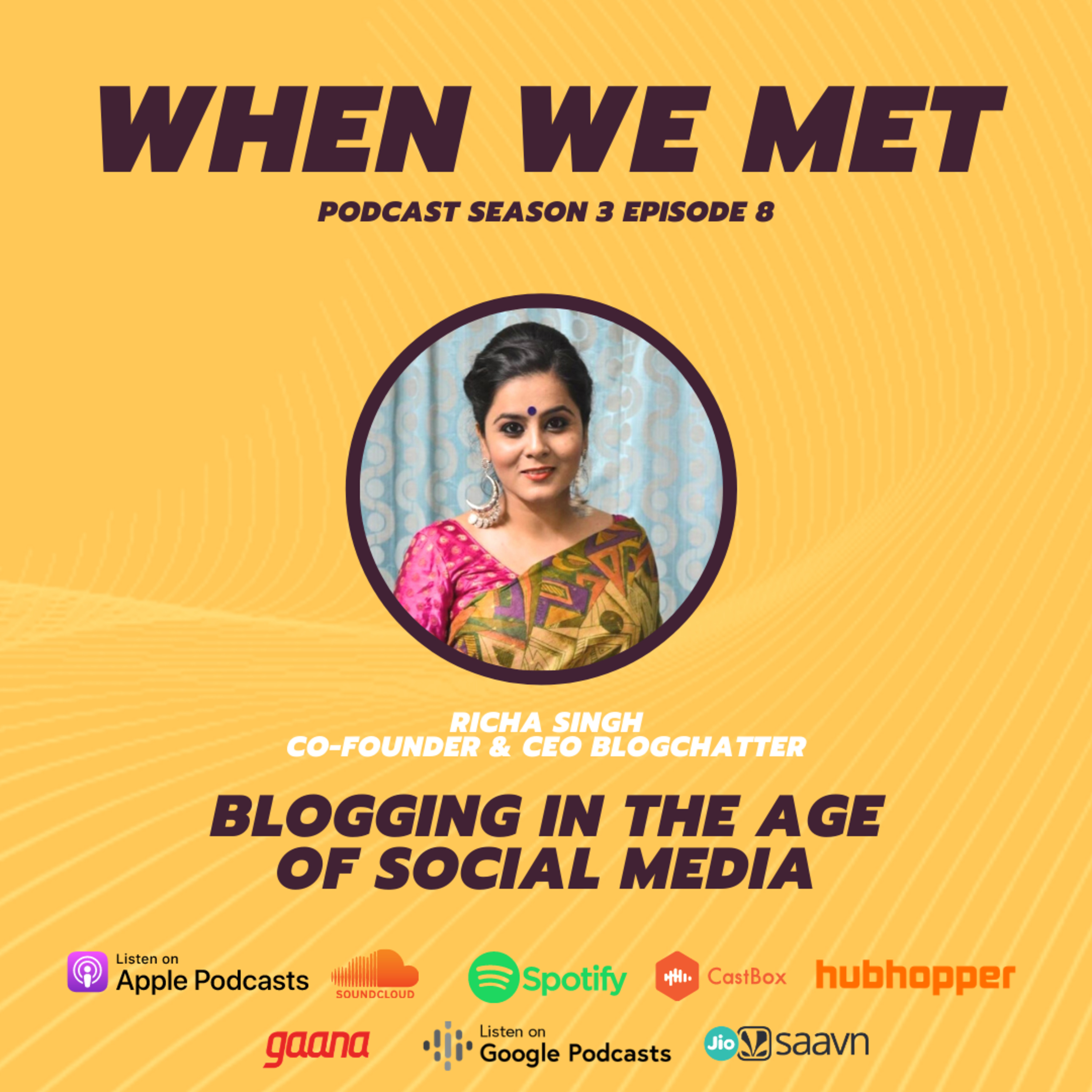 Blogging in the age of social media ft Richa Singh, Co-Founder & CEO Blogchatter