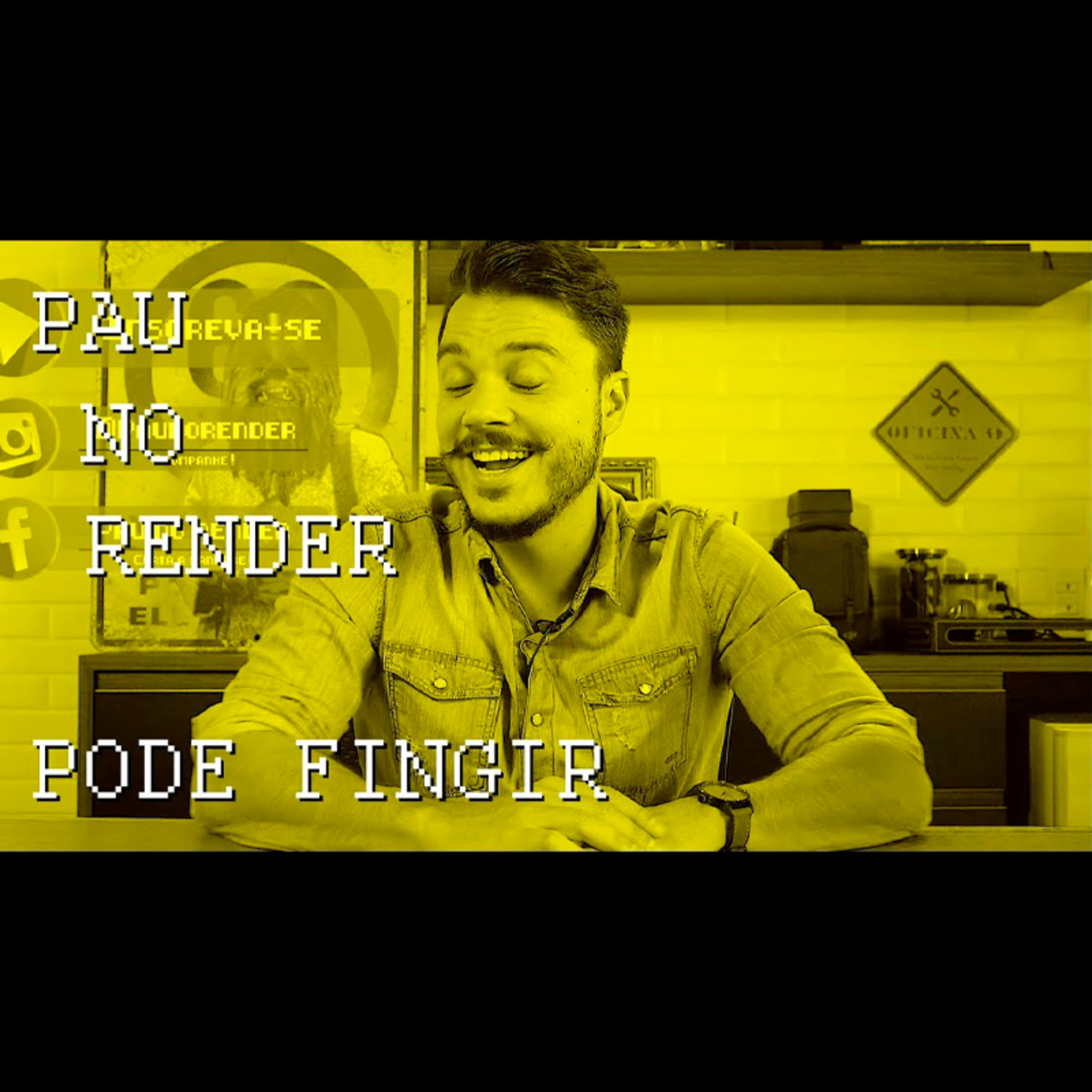 PODE FINGIR episode artwork