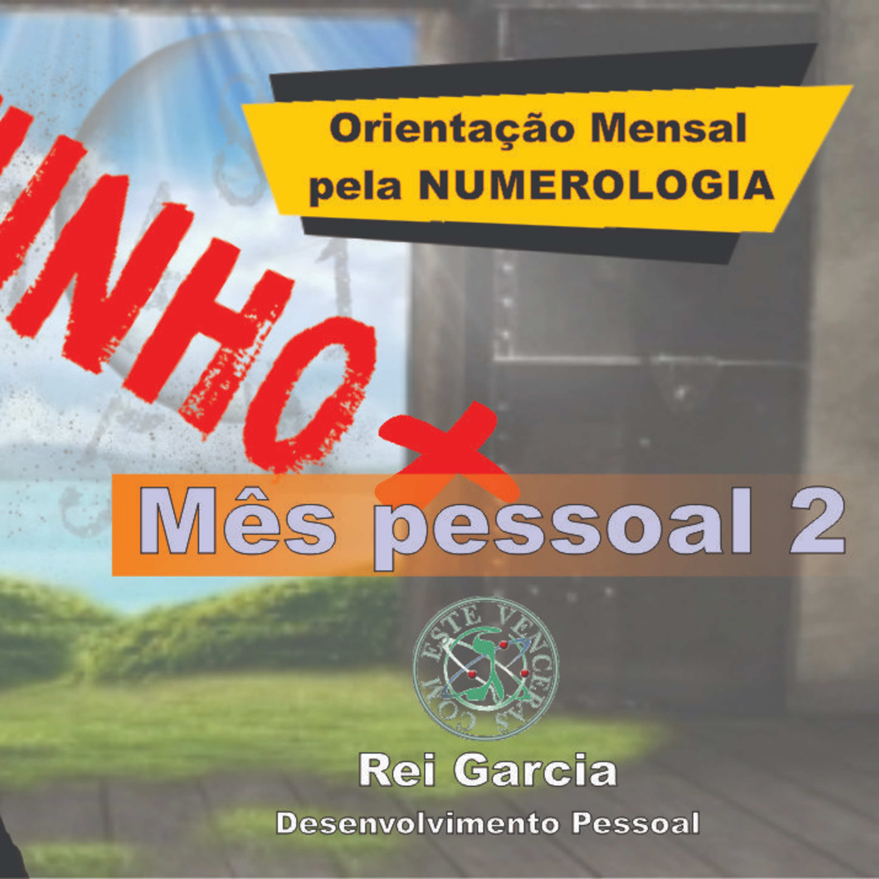 NUMEROLOGIA JUNHO 2020 PARA MÊS PESSOAL 2 e 11