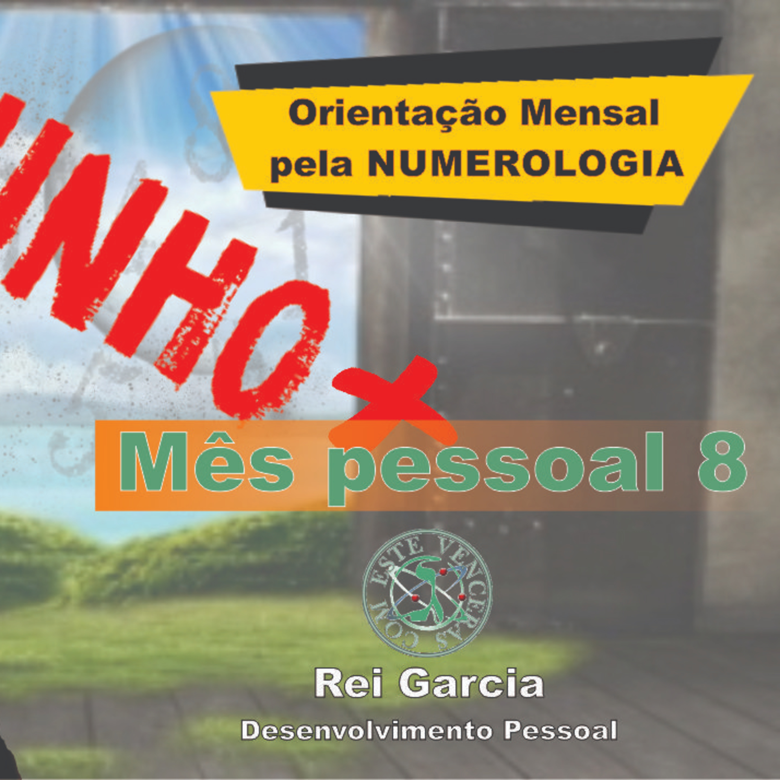 NUMEROLOGIA JUNHO 2020 MÊS PESSOAL 8