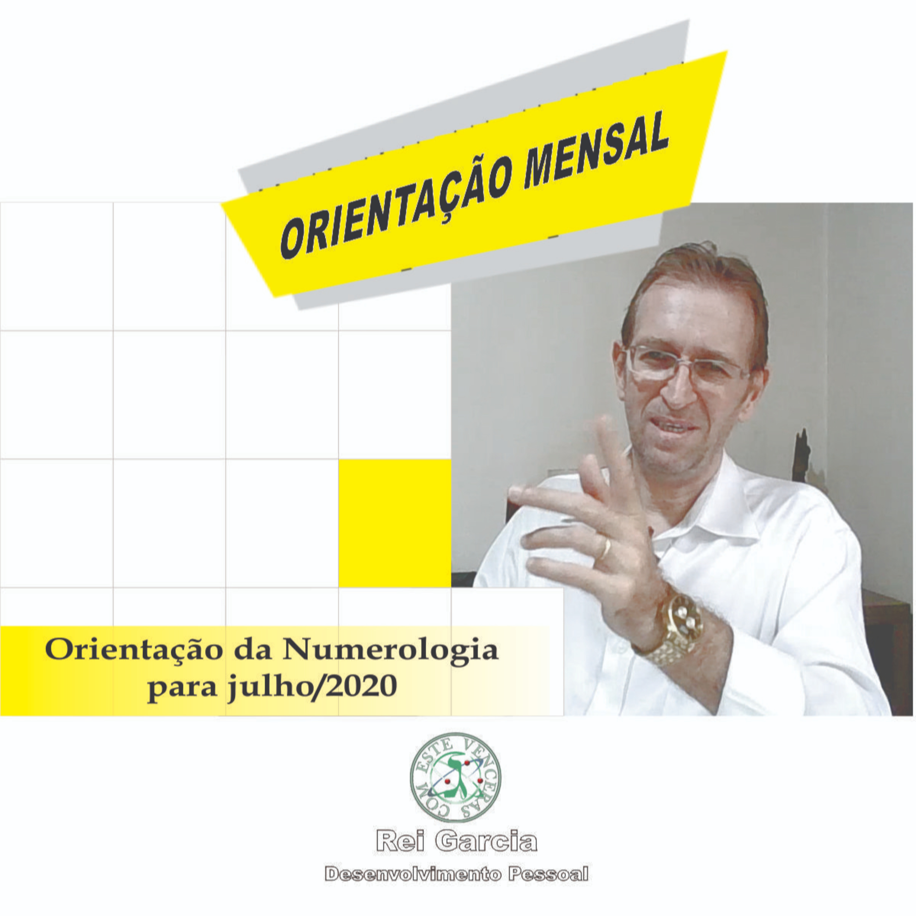 ORIENTAÇÃO DA NUMEROLOGIA JULHO DE 2020 - MÊS UNIVERSAL E MÊS PESSOAL