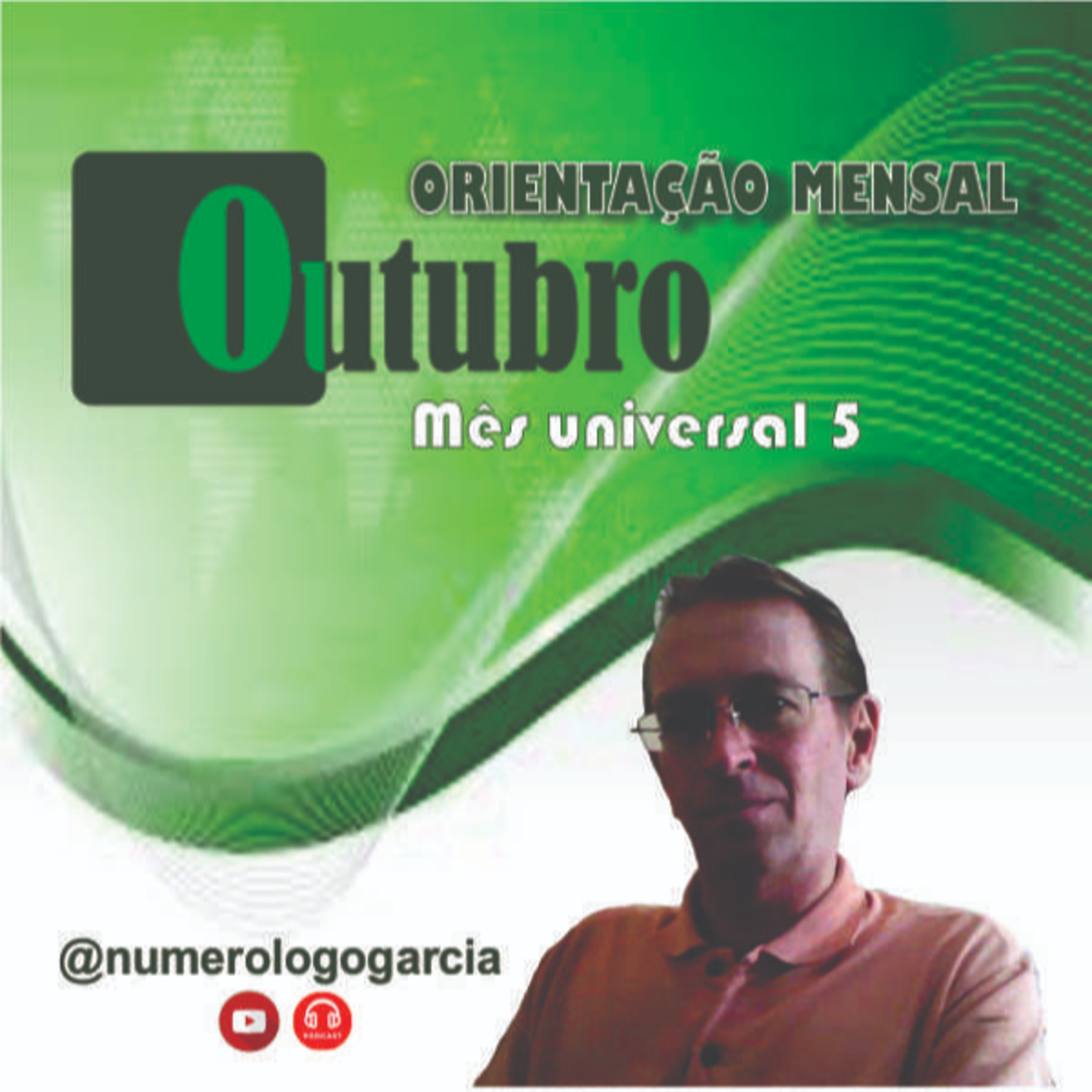 ORIENTAÇÃO DA NUMEROLOGIA PARA OUTUBRO DE 2020 - MÊS UNIVERSAL 5