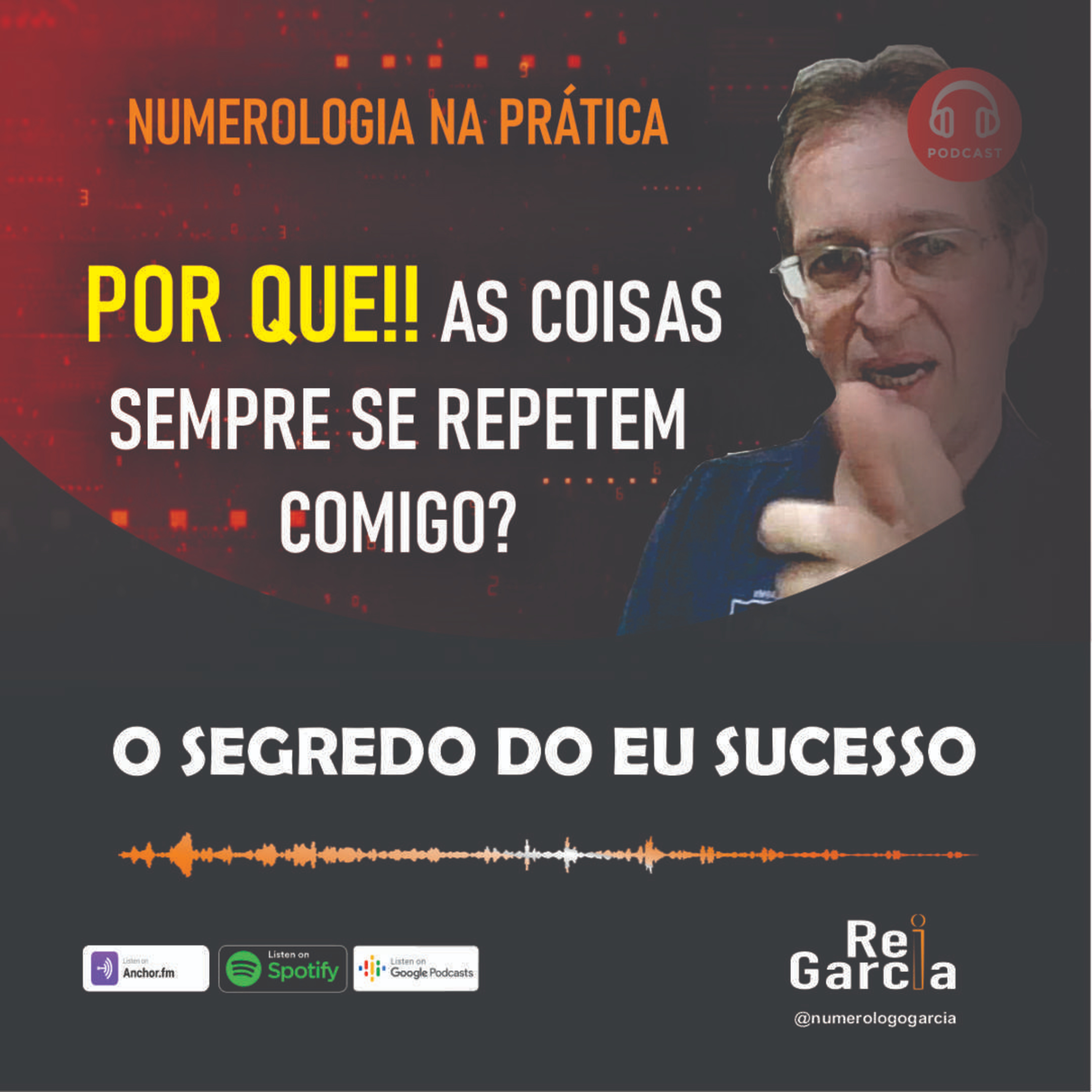 Rei Garcia Numerologia e Desenvolvimento Pessoal