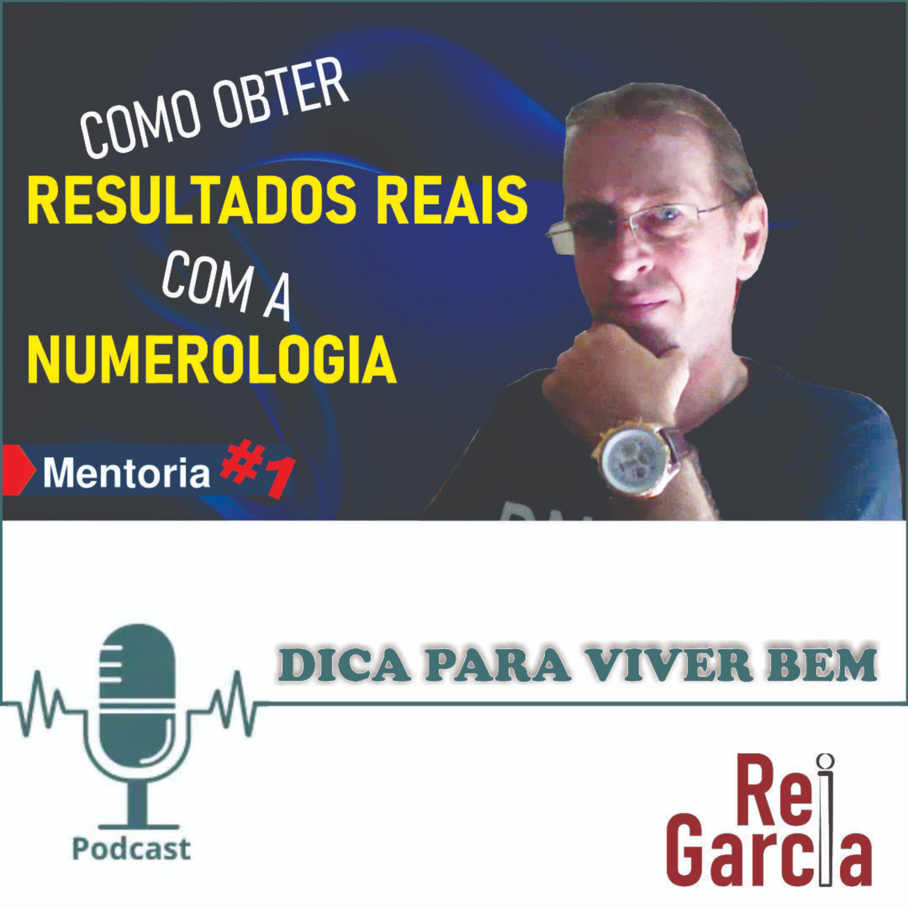 Rei Garcia Numerologia e Desenvolvimento Pessoal