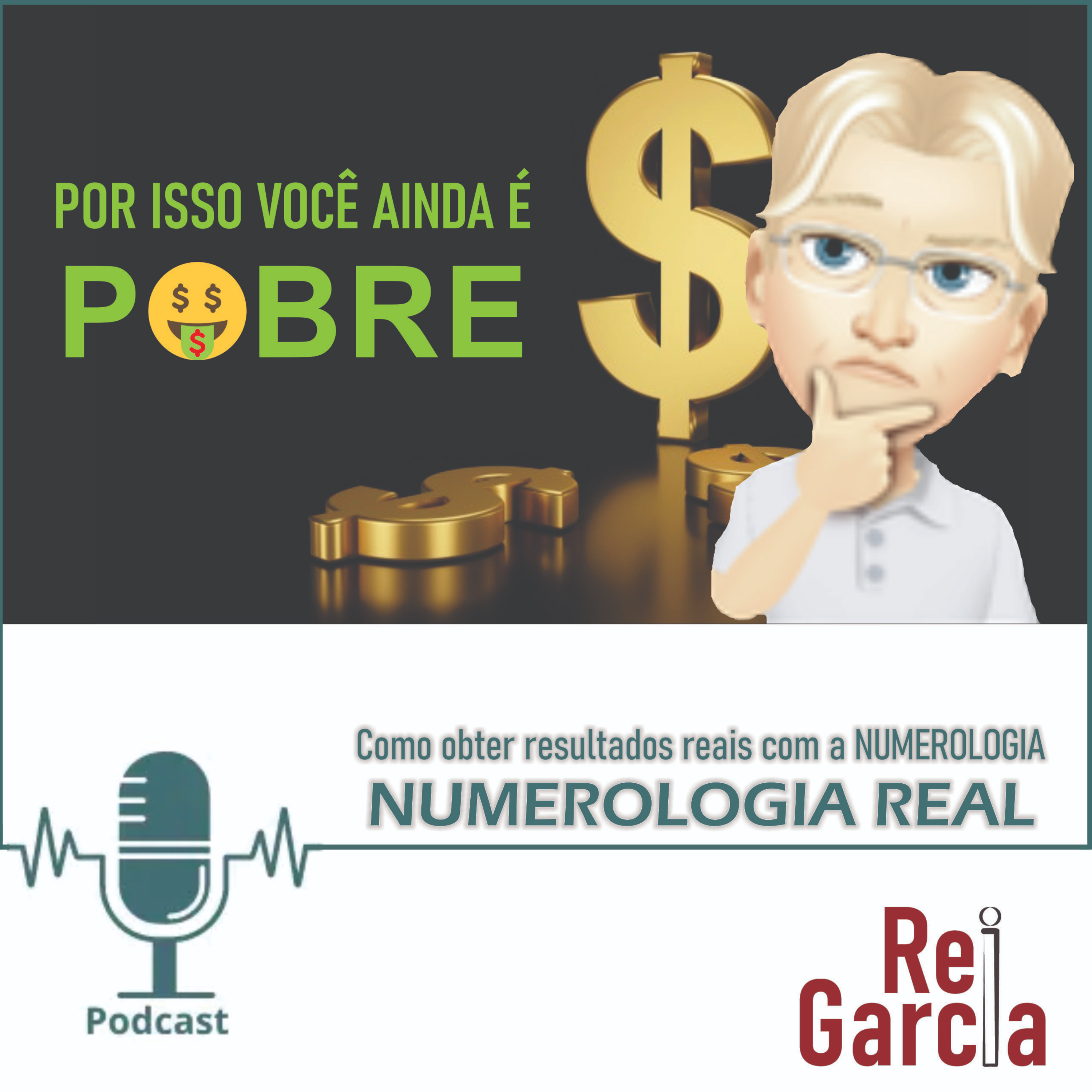 POR ISSO VOCÊ CONTINUA POBRE - NUMEROLOGIA E DESENVOLVIMENTO PESSOAL
