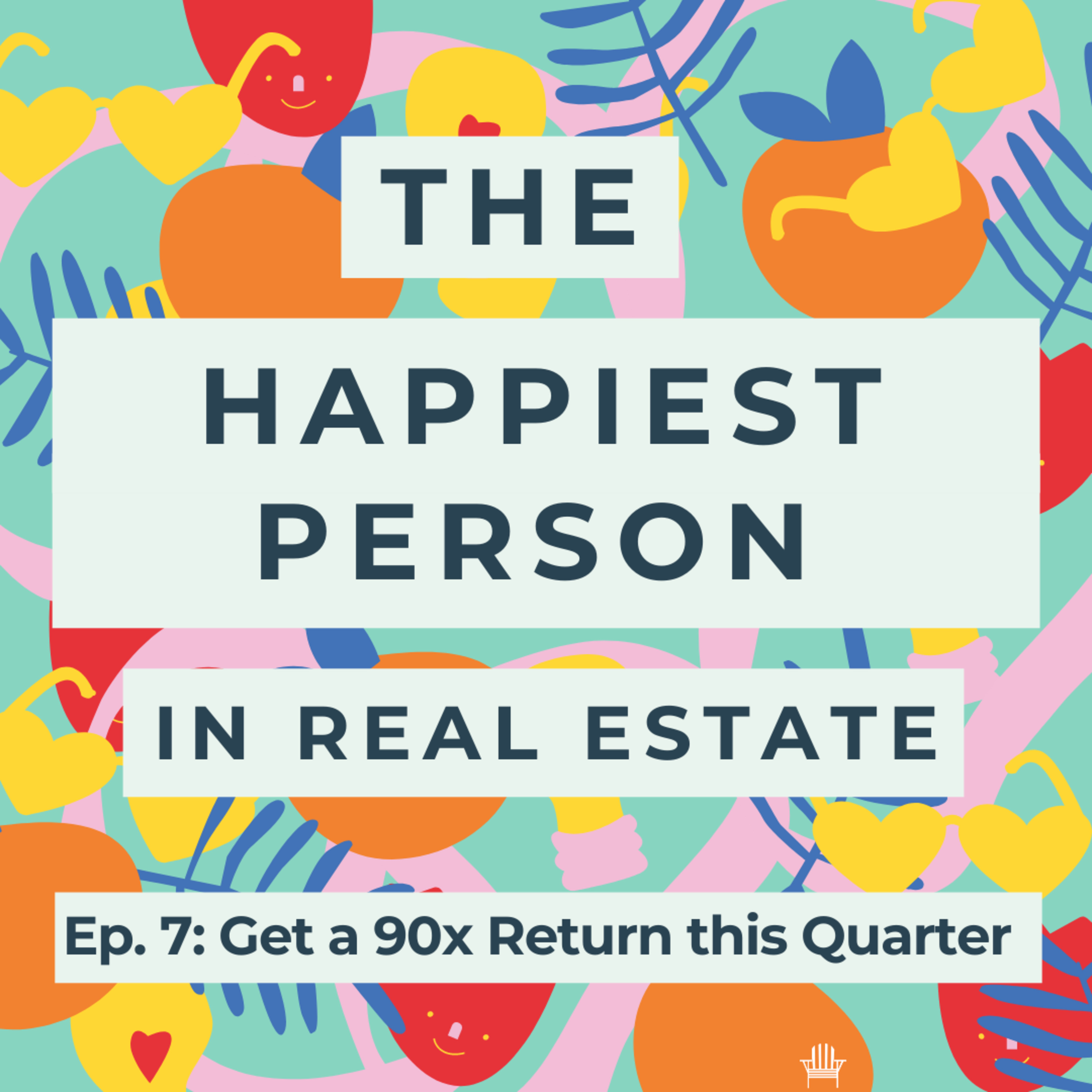 The Happiest Person in Real Estate