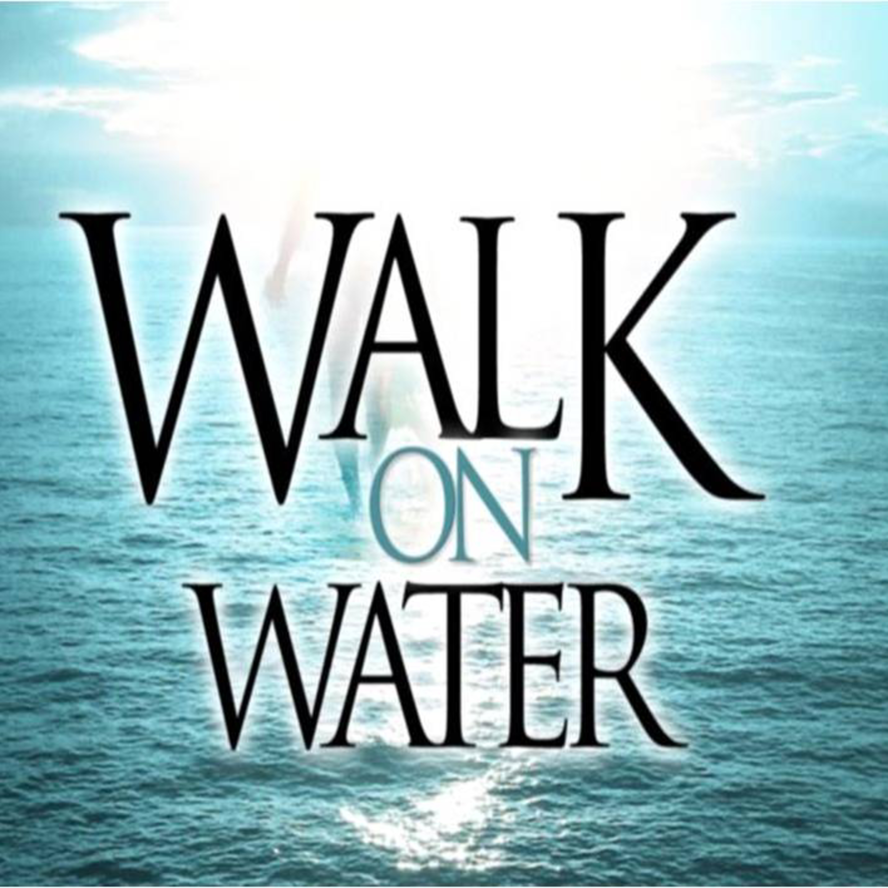 I Dare You To Walk On Water episode artwork