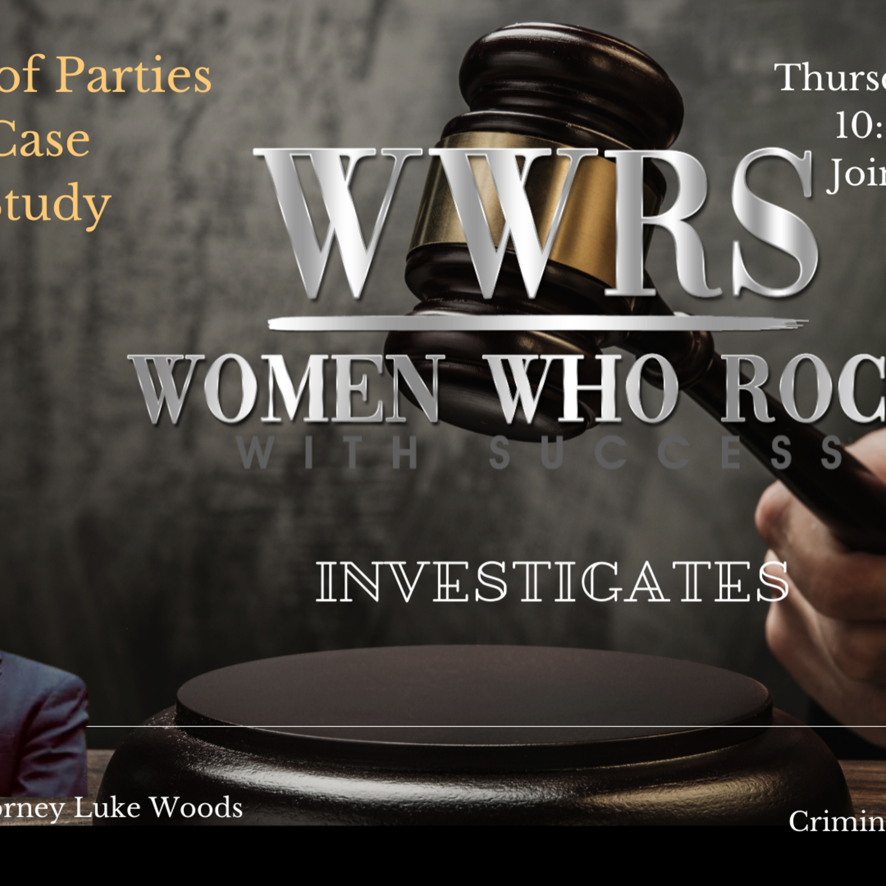 Women Who Rock with Success Investigates