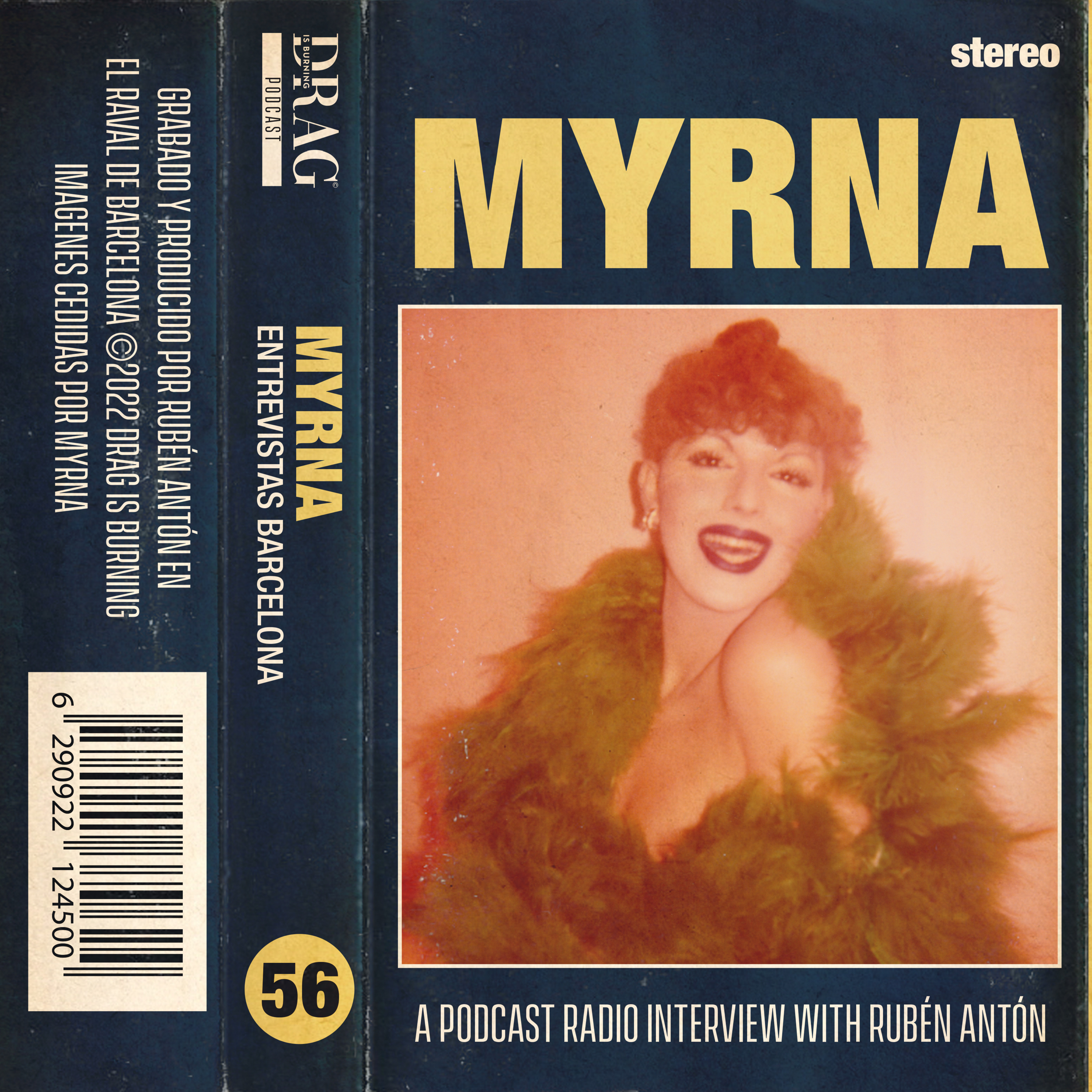 30 AÑOS DE CABARET 1970-2003 con MYRNA | Drag is Burning #56 episode artwork