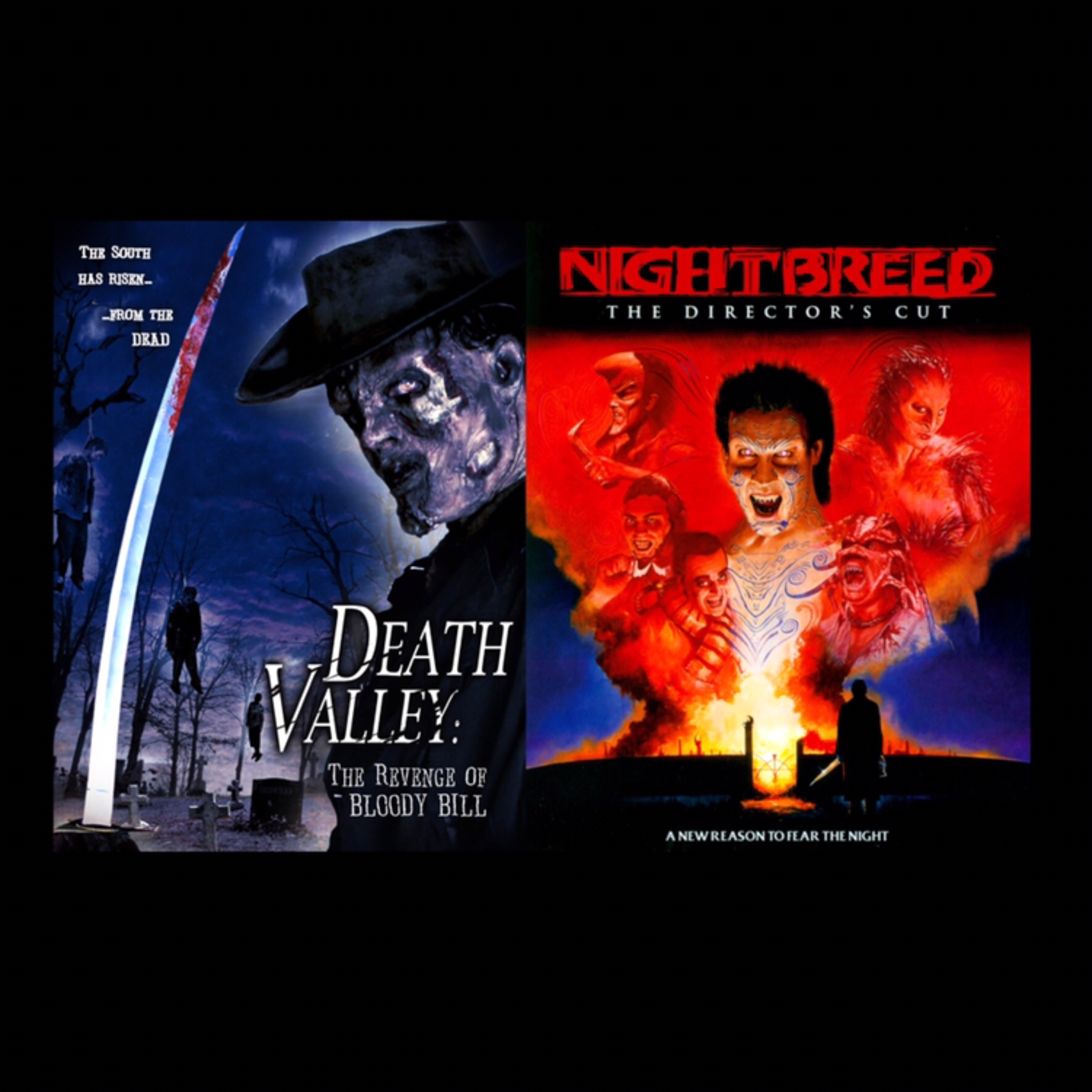 Death Valley: The Revenge of Bloody Bill (2004) & Nightbreed: Director's Cut (1990) episode artwork